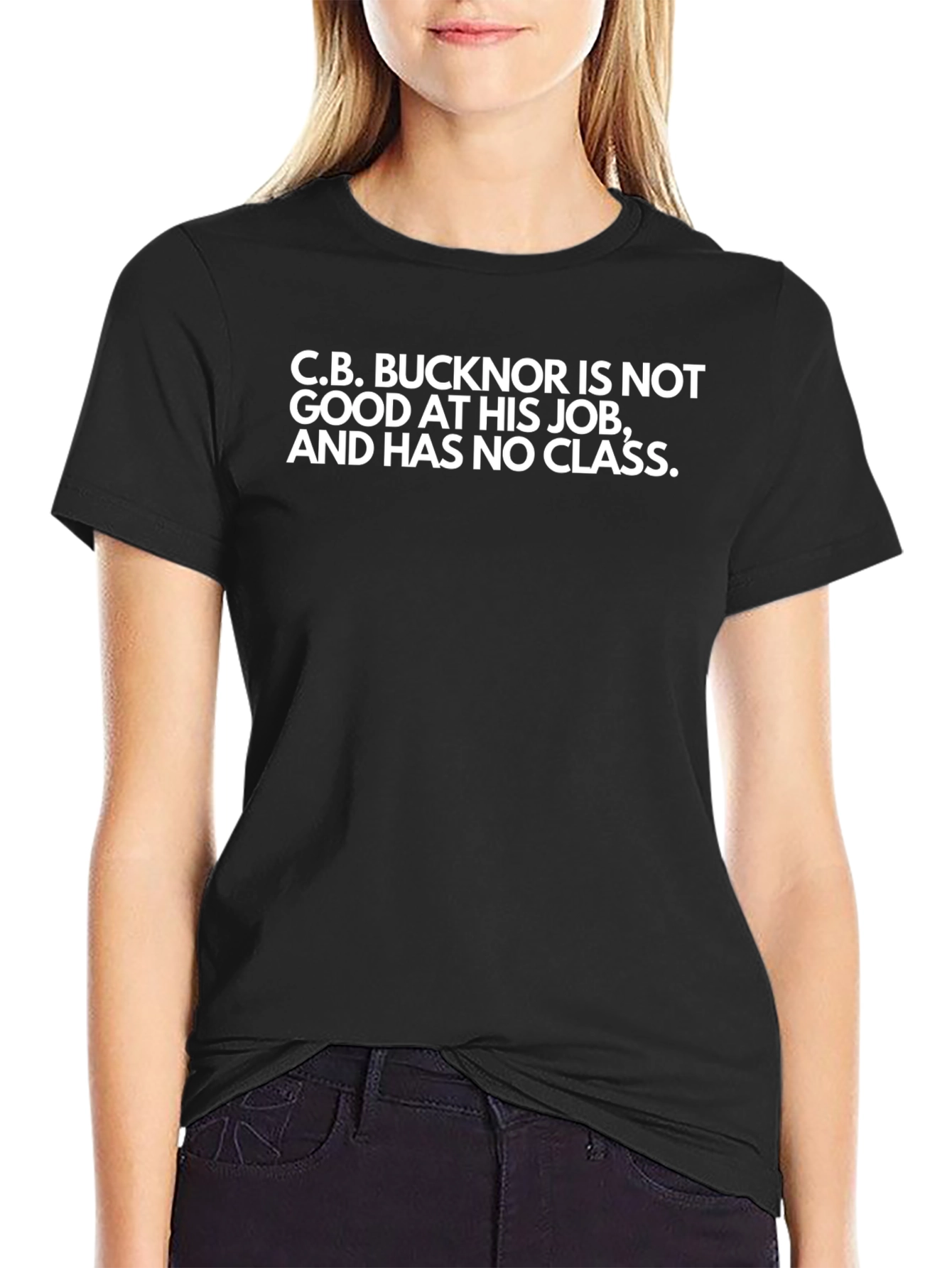 C.B. Bucknor Funny T-Shirt