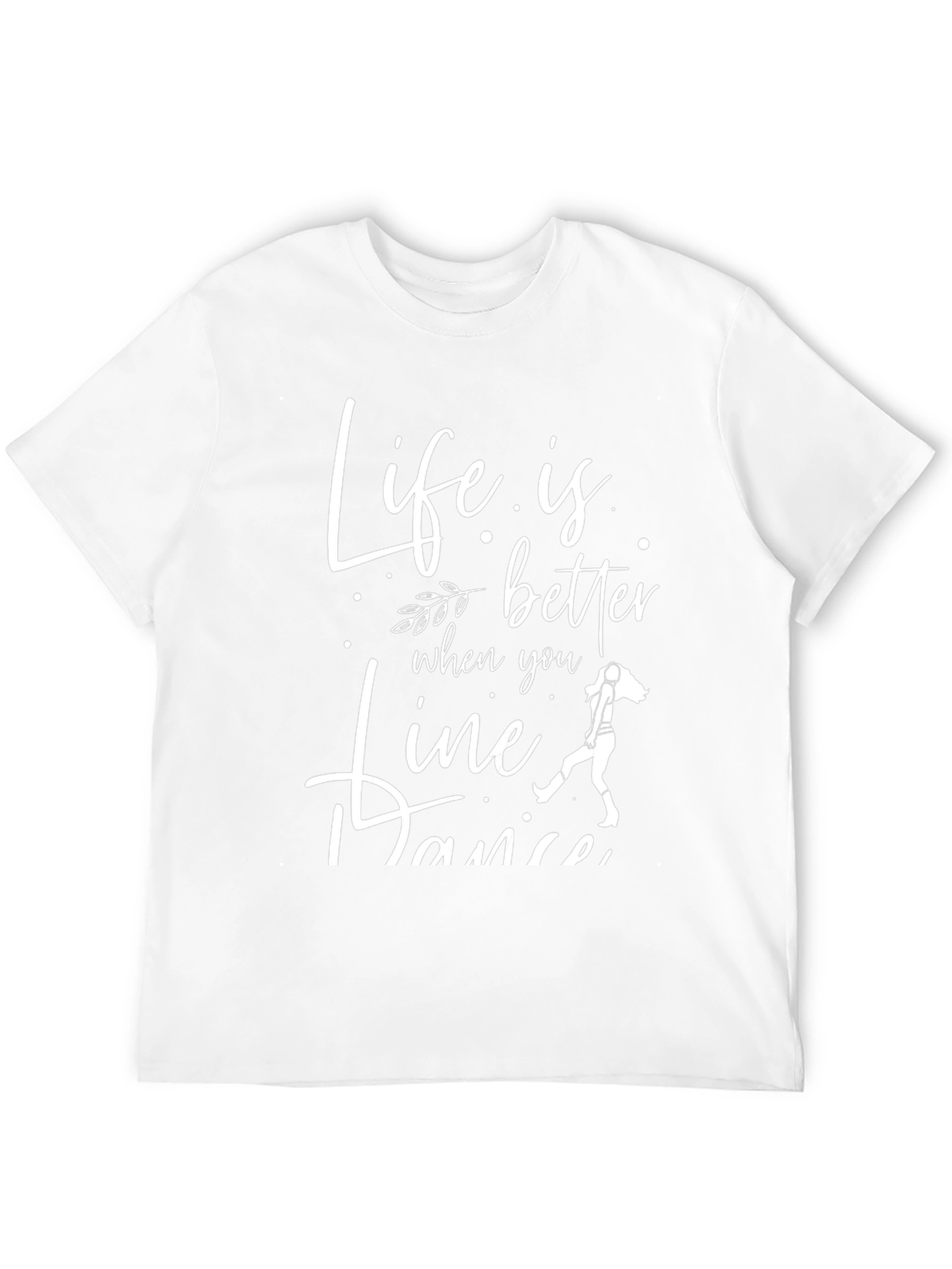 Life is Better Line Dance Graphic Tee