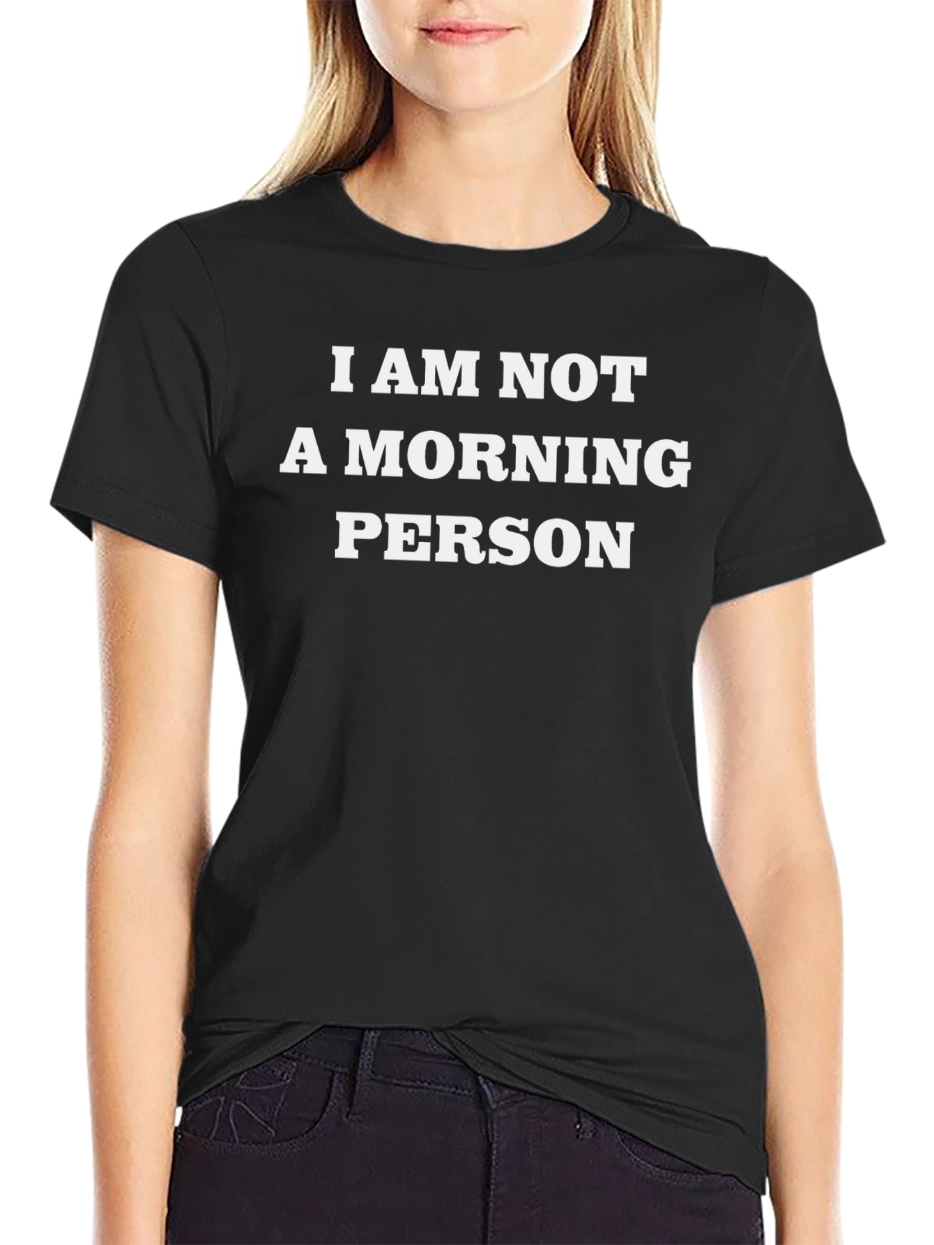 I AM NOT A MORNING PERSON Graphic T-Shirt