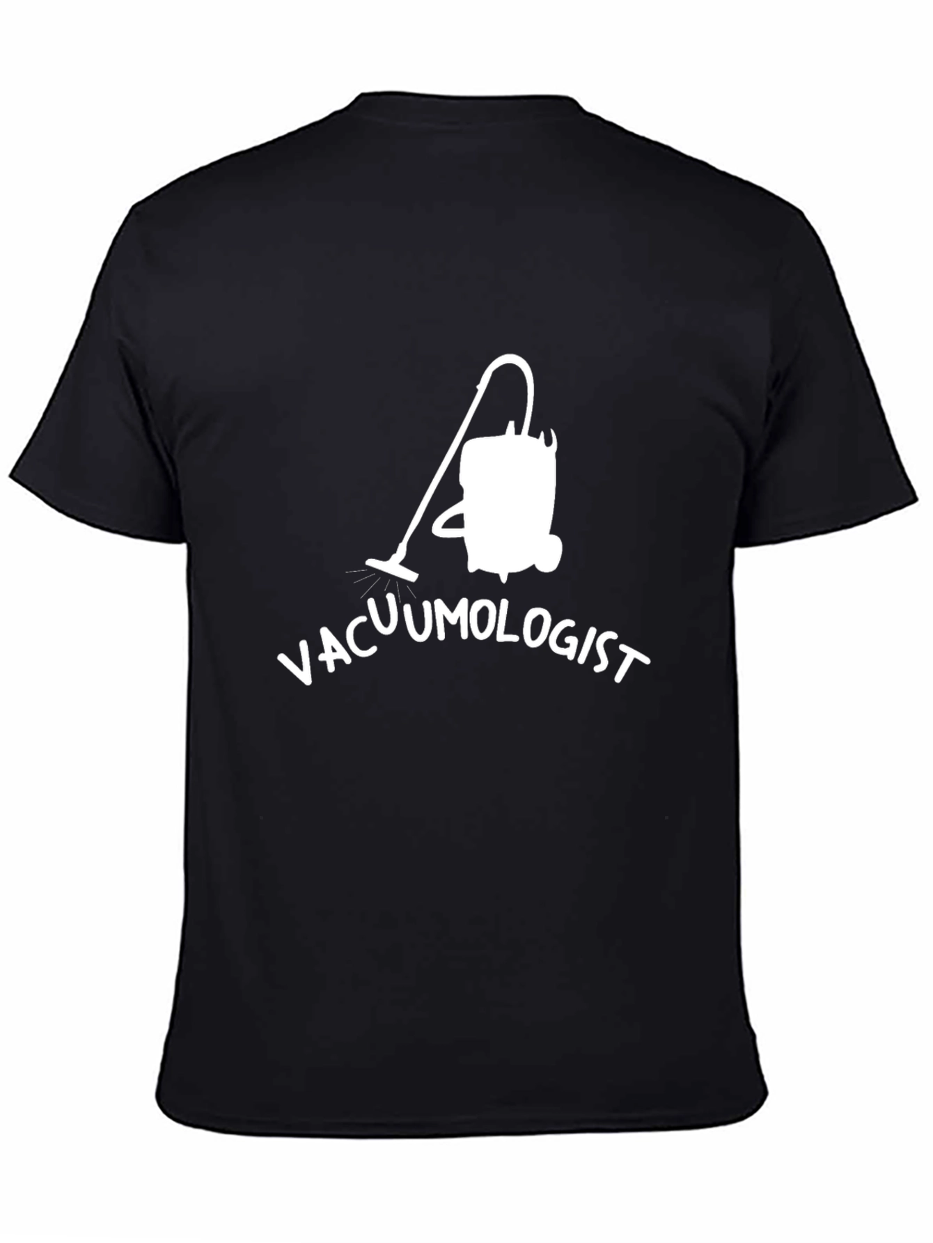 Vacuümologist T-Shirt - Funny Novelty Graphic Tee