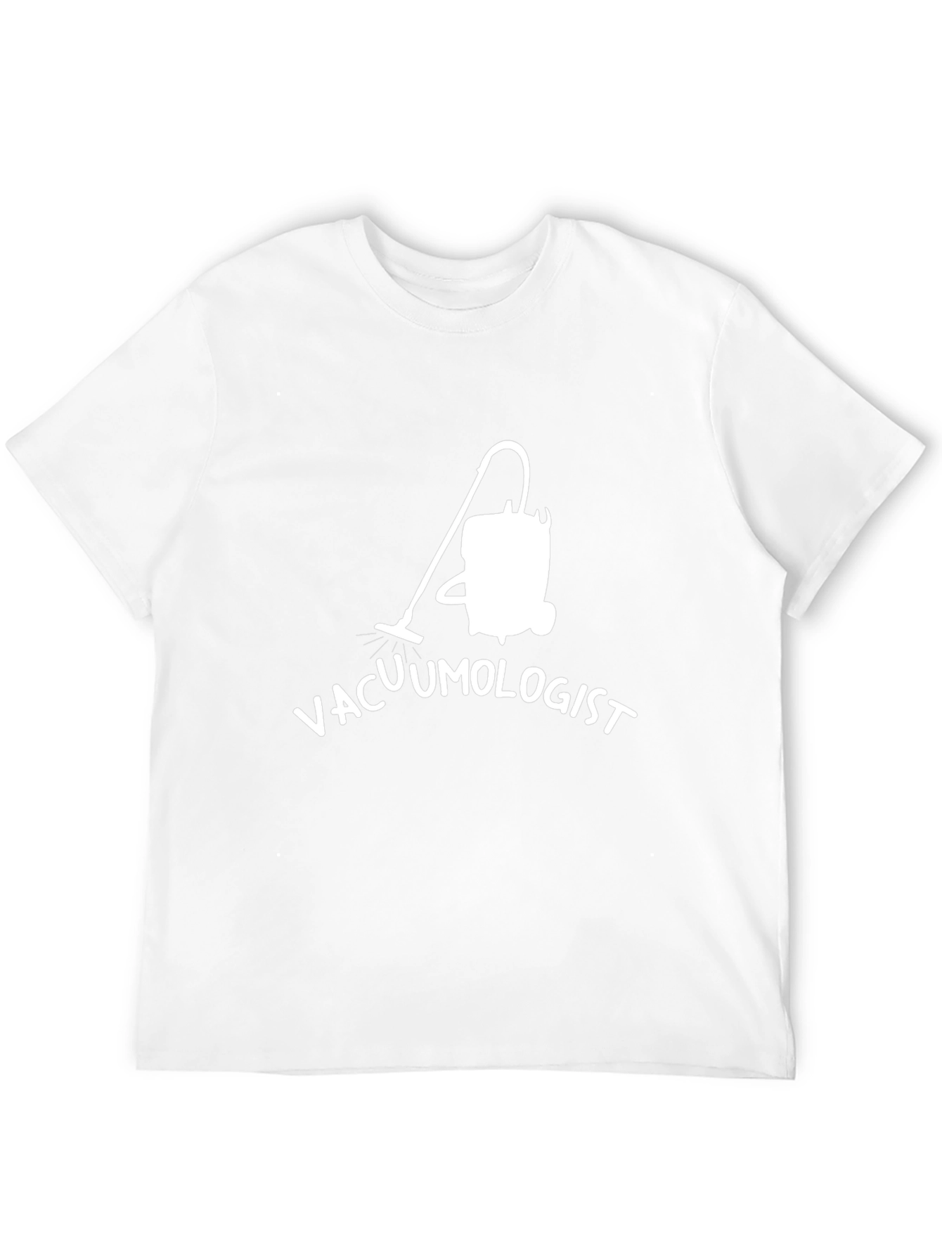 Vacuümologist T-Shirt - Funny Novelty Graphic Tee