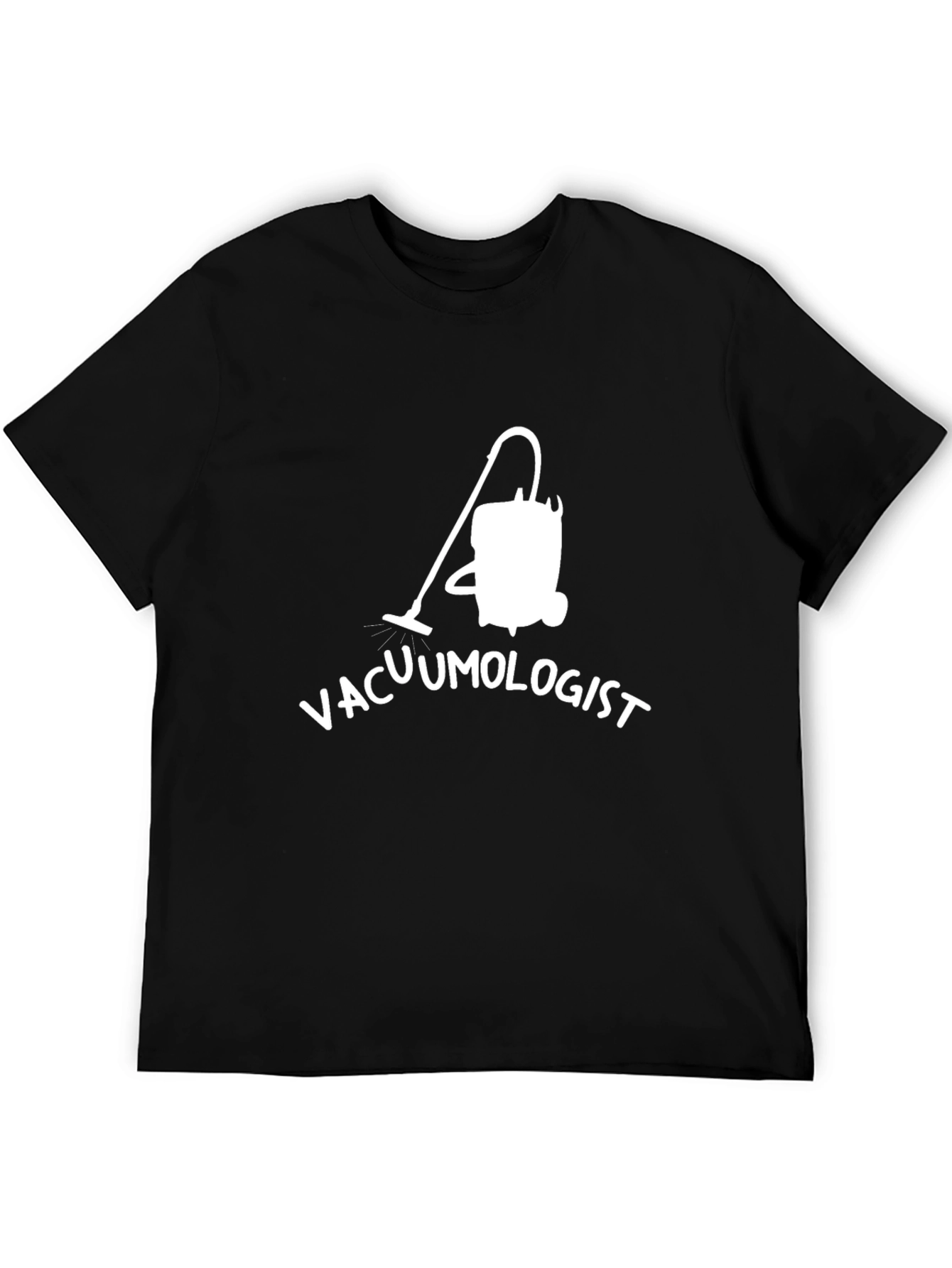 Vacuümologist T-Shirt - Funny Novelty Graphic Tee