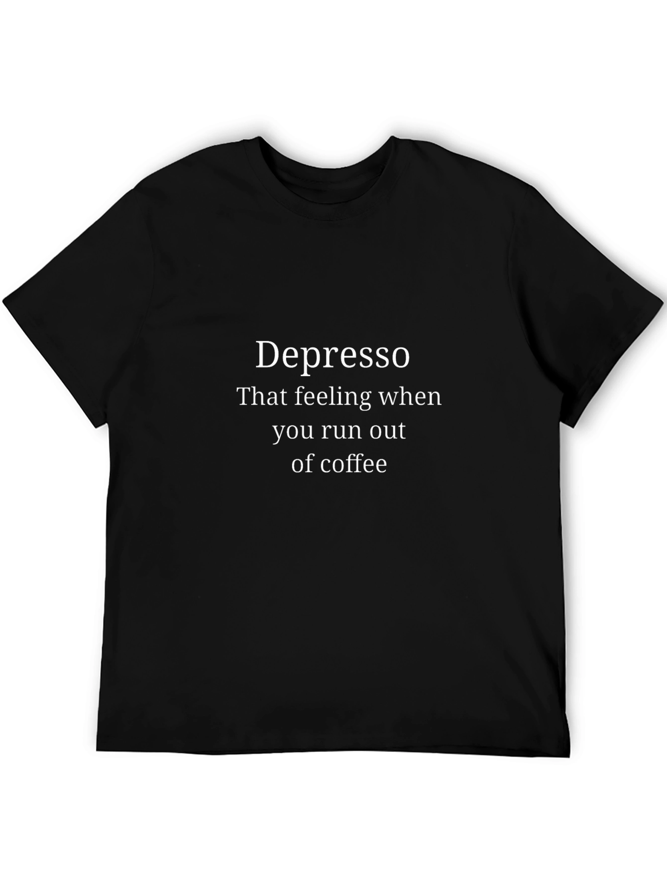 Depresso Coffee T-Shirt
