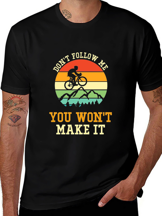 Dont Follow Me T-Shirt