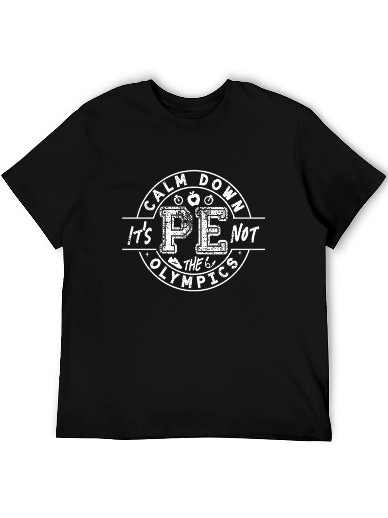 Calm Down Its PE Not The Olympics Black T-Shirt