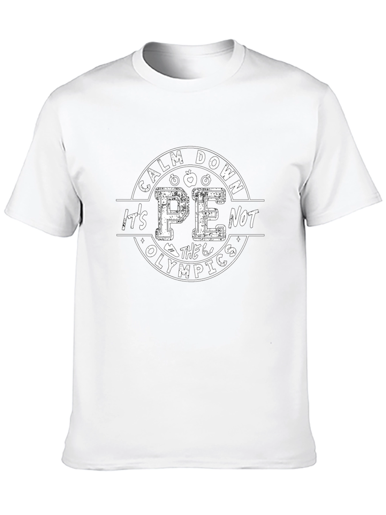 Calm Down Its PE Not The Olympics Black T-Shirt