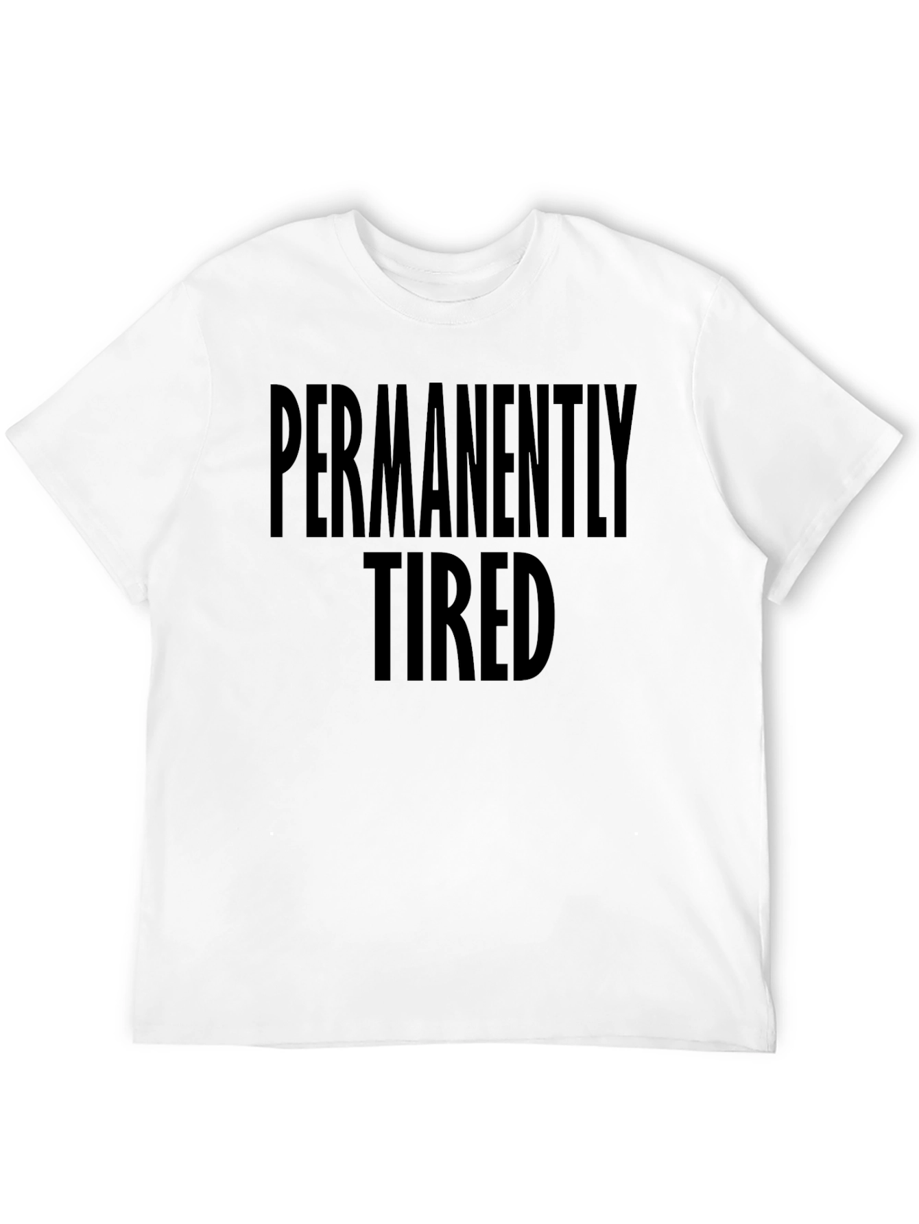 Permanently Tired Black Crewneck T-Shirt