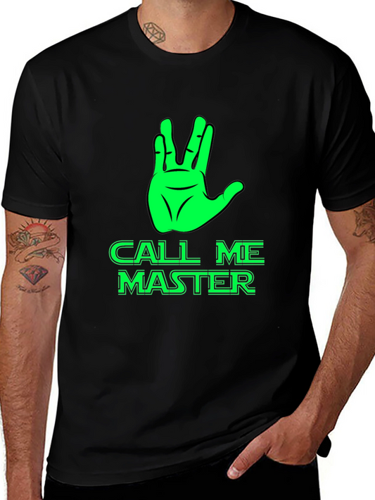 Call Me Master T-Shirt - Live Long & Prosper!
