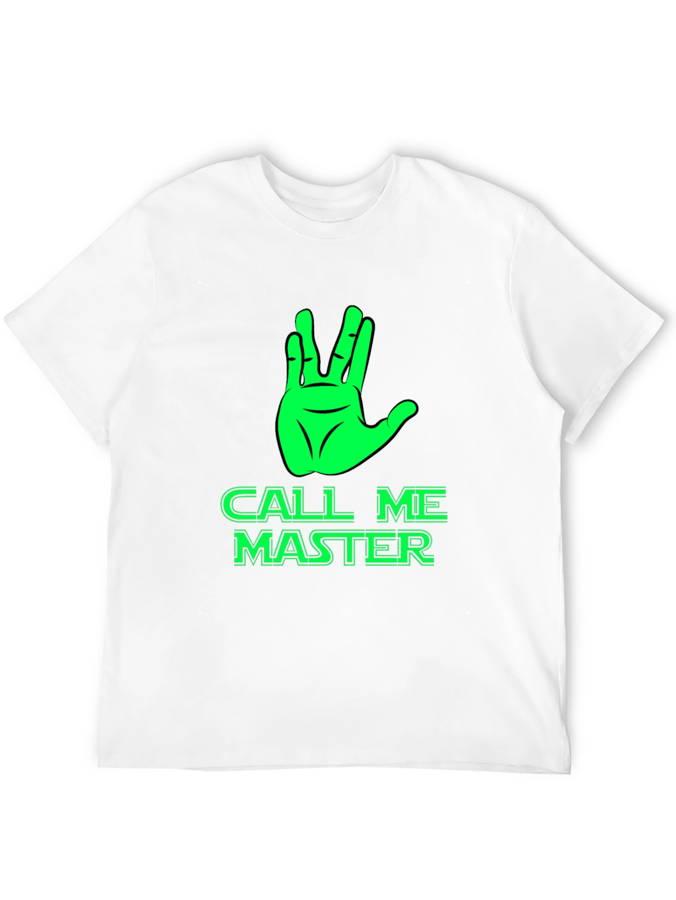 Call Me Master T-Shirt - Live Long & Prosper!