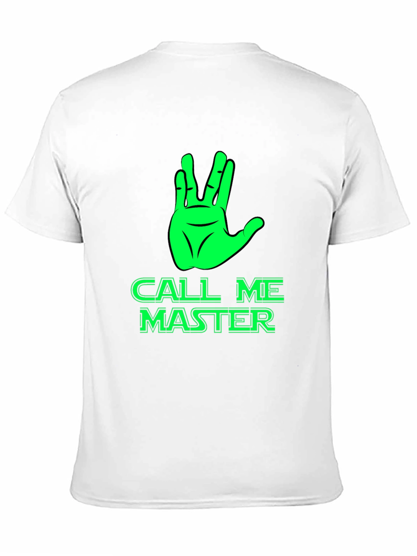 Call Me Master T-Shirt - Live Long & Prosper!