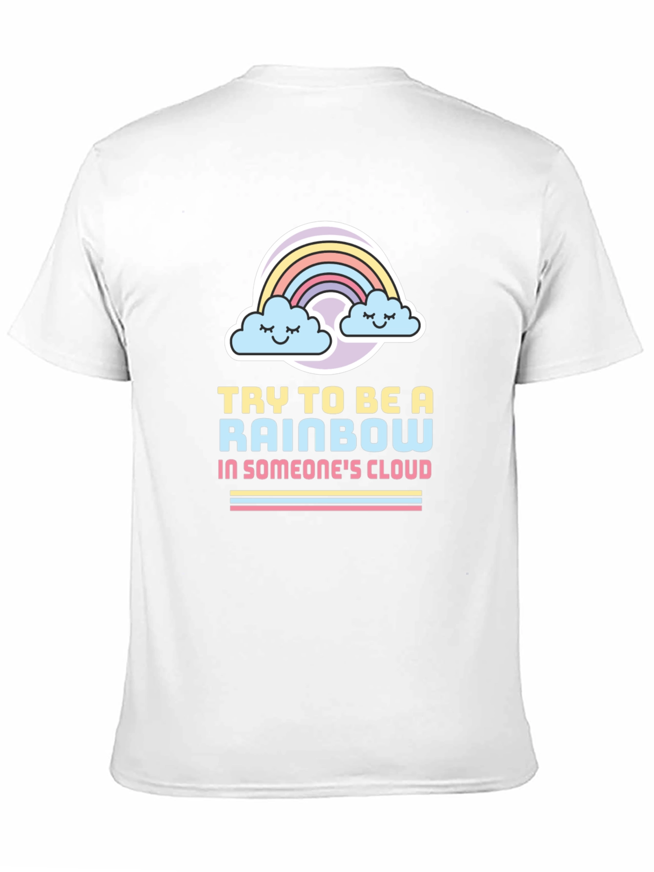 Be a Rainbow T-Shirt - Inspirational Graphic Tee