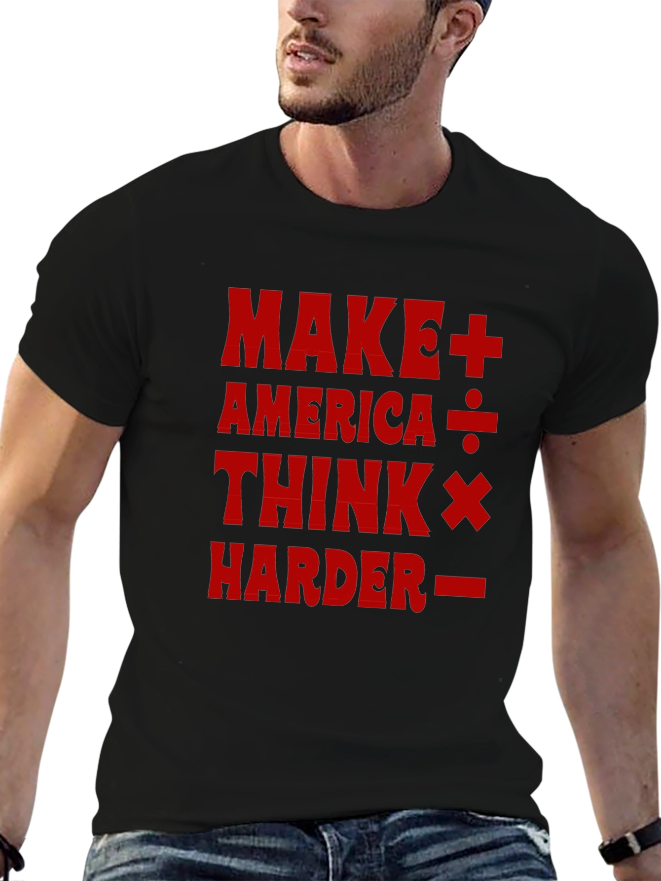 Make America Think Harder T-Shirt - Black