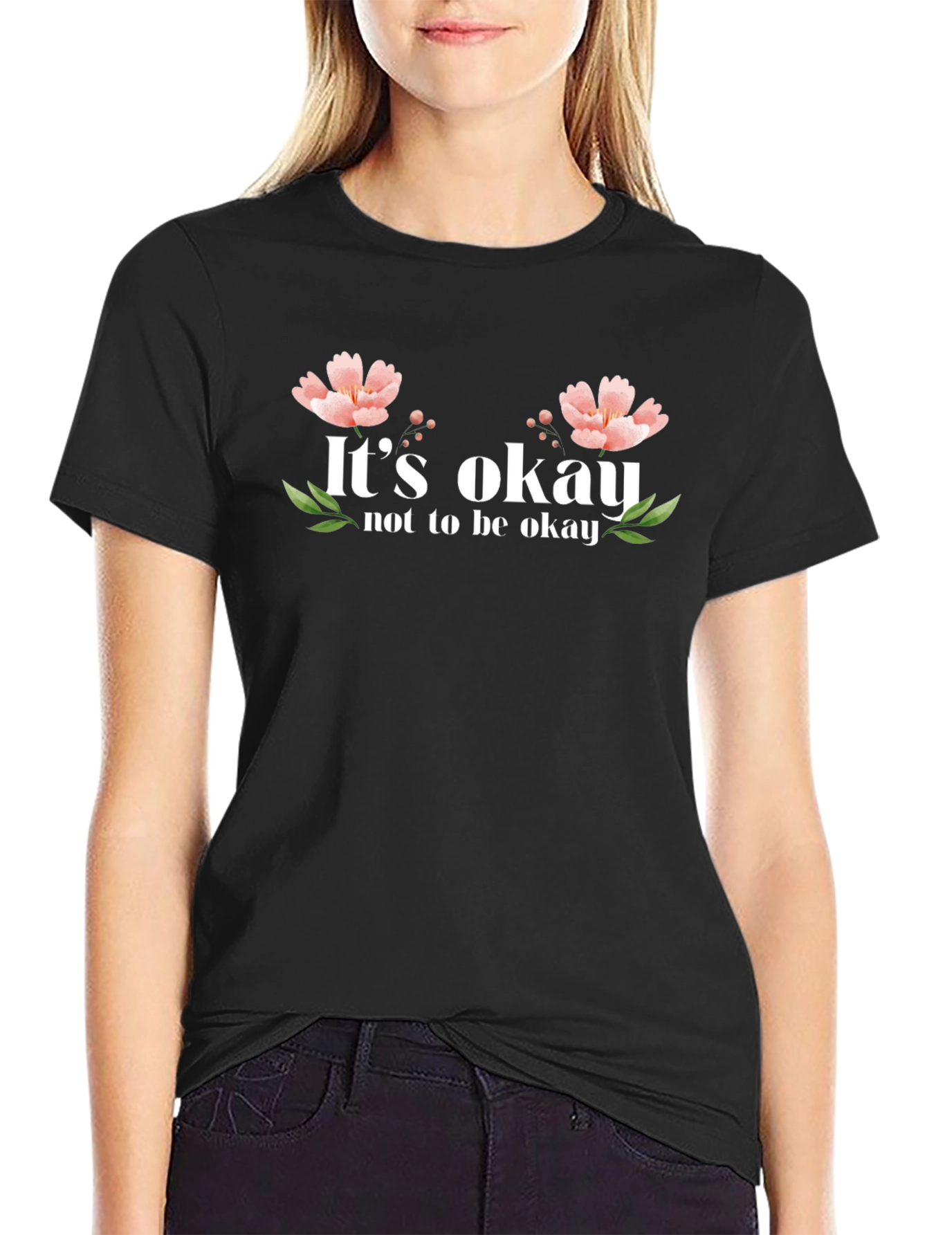 Its Okay Not to Be Okay T-Shirt
