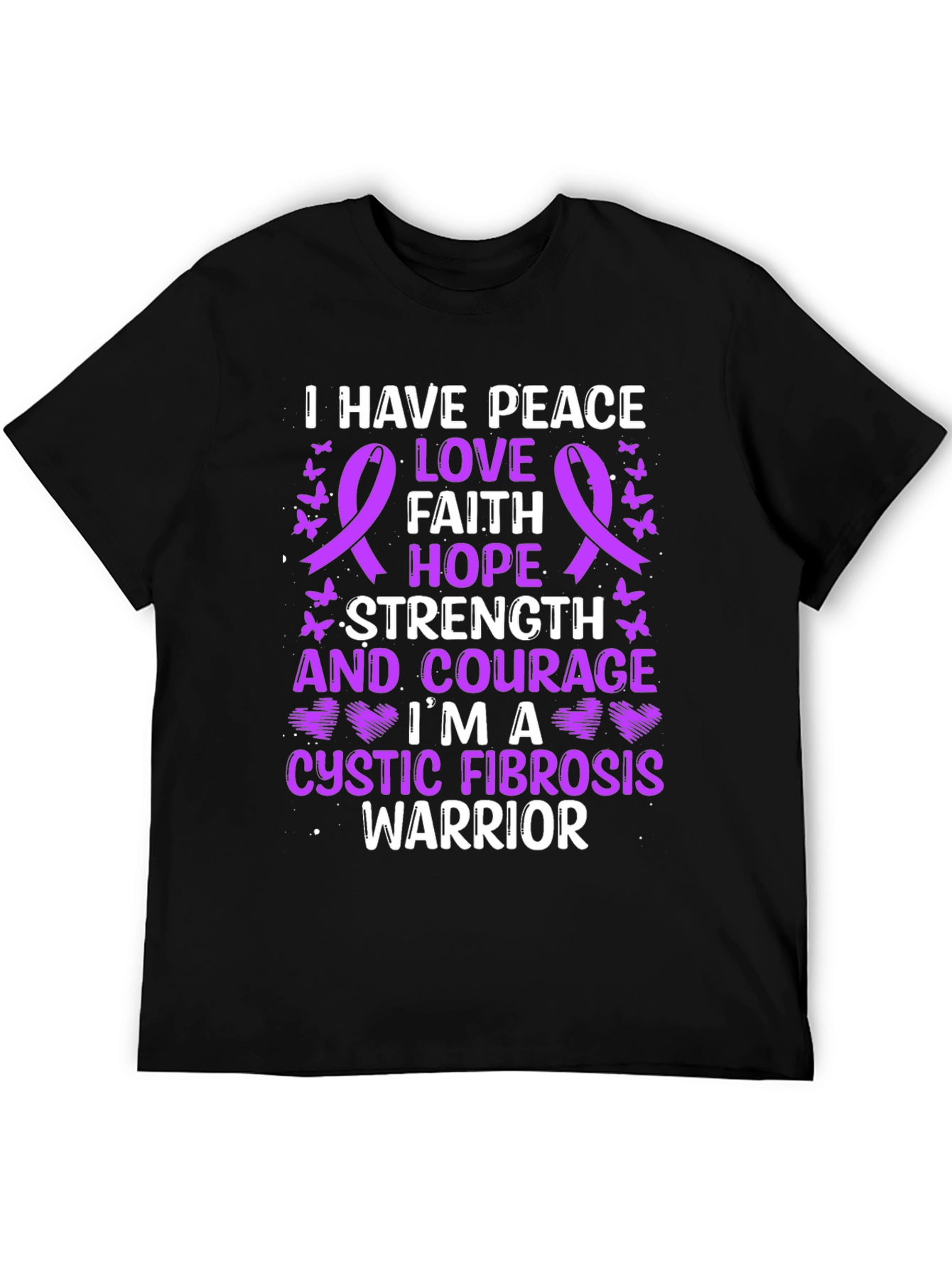Cystic Fibrosis Warrior T-Shirt: Peace Love Hope