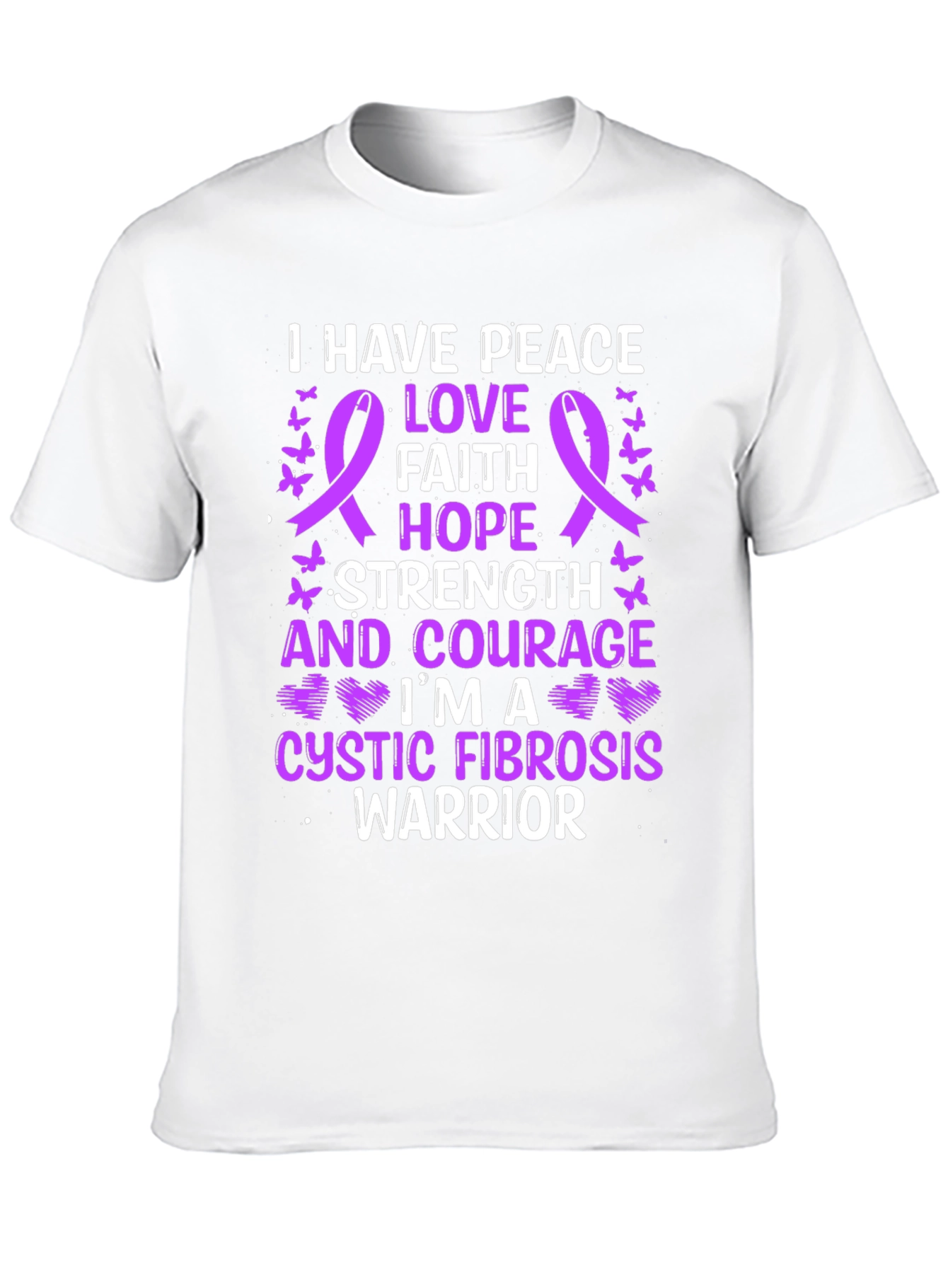 Cystic Fibrosis Warrior T-Shirt: Peace Love Hope
