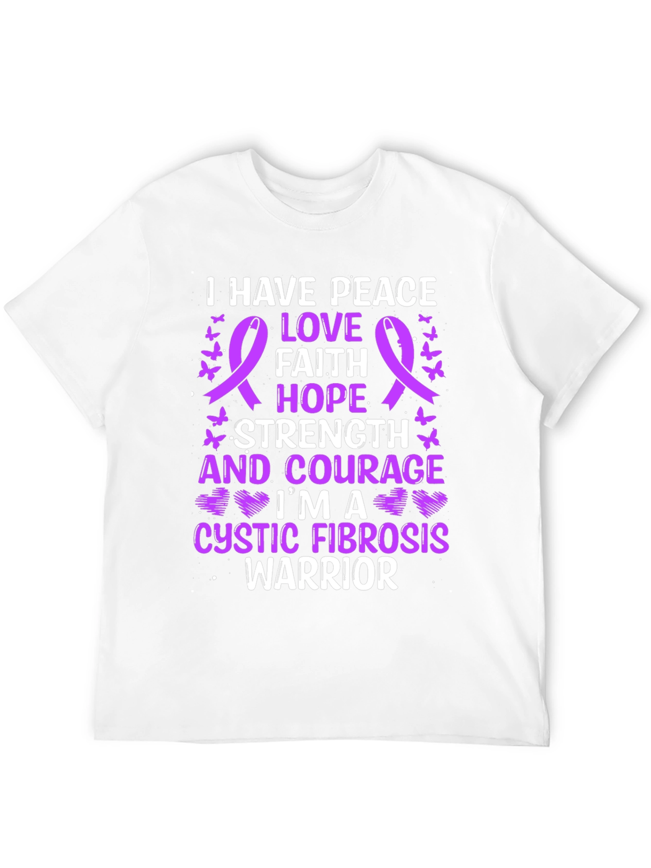 Cystic Fibrosis Warrior T-Shirt: Peace Love Hope
