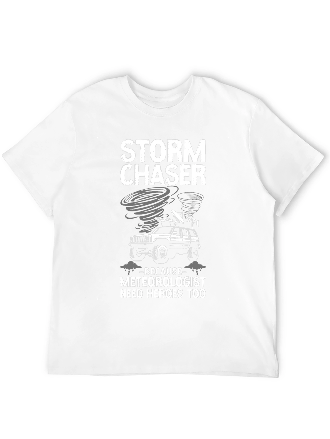 Storm Chaser Tee - Meteorologist Hero T-Shirt