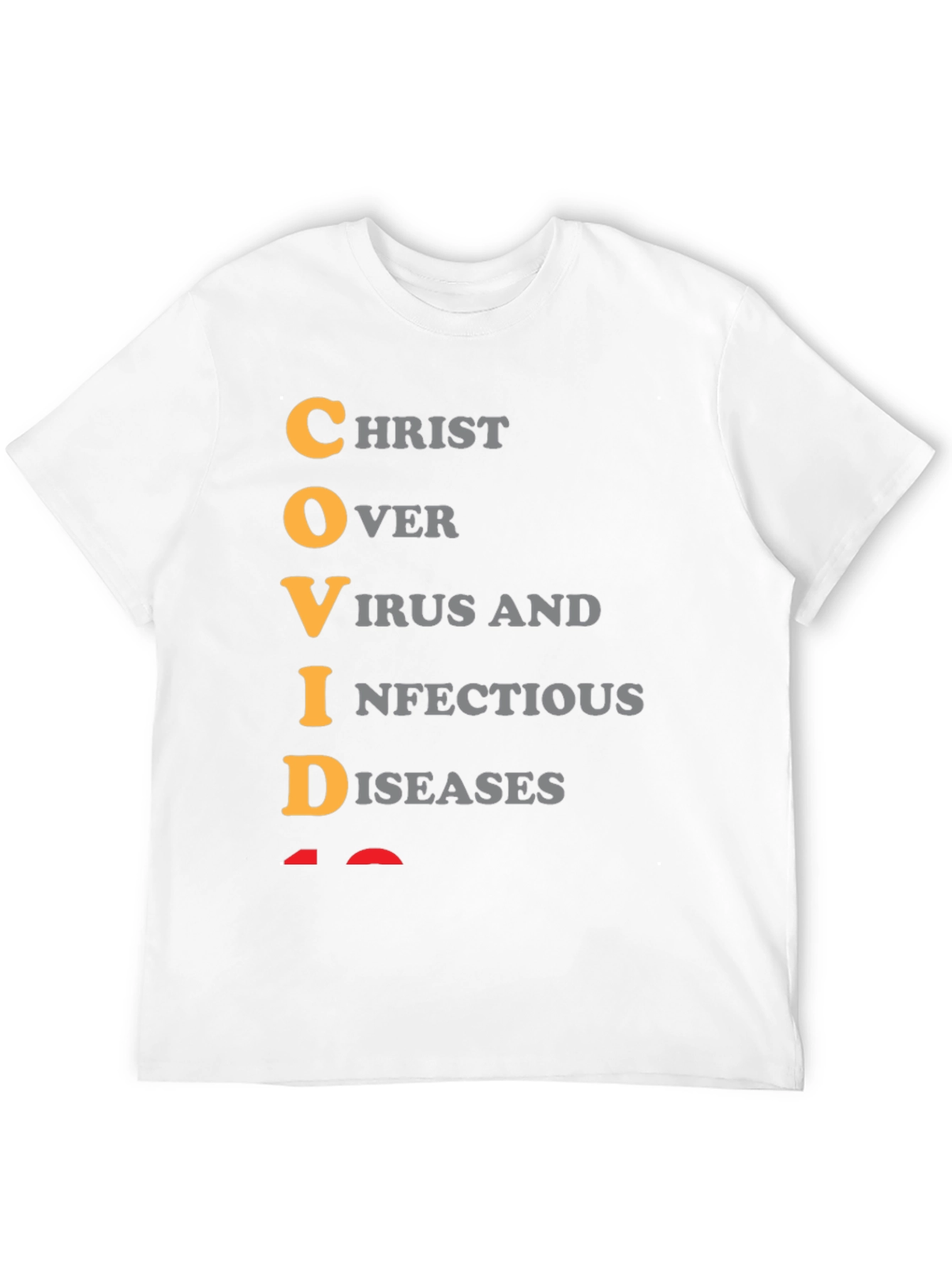 COVID T-Shirt: Christ Over Virus Infectious Diseases