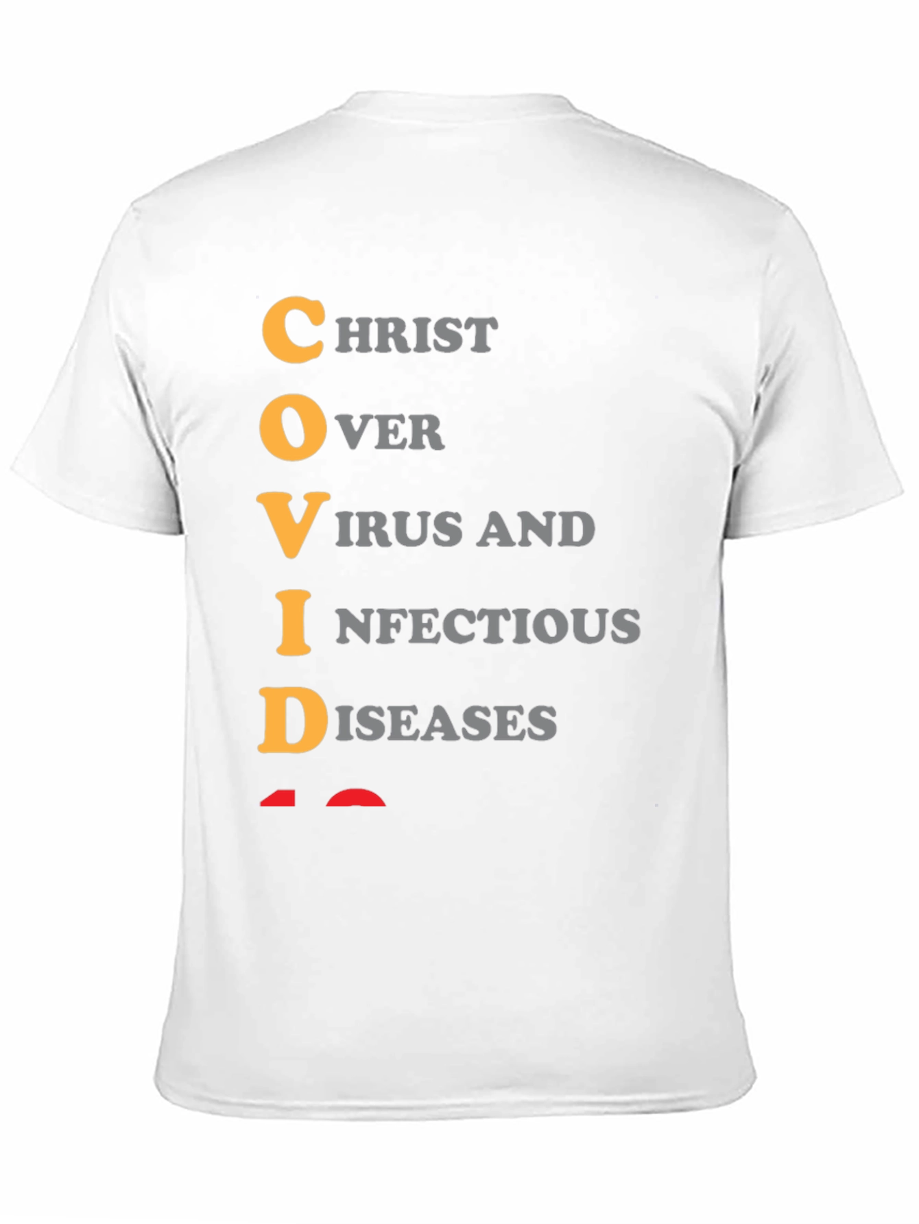 COVID T-Shirt: Christ Over Virus Infectious Diseases