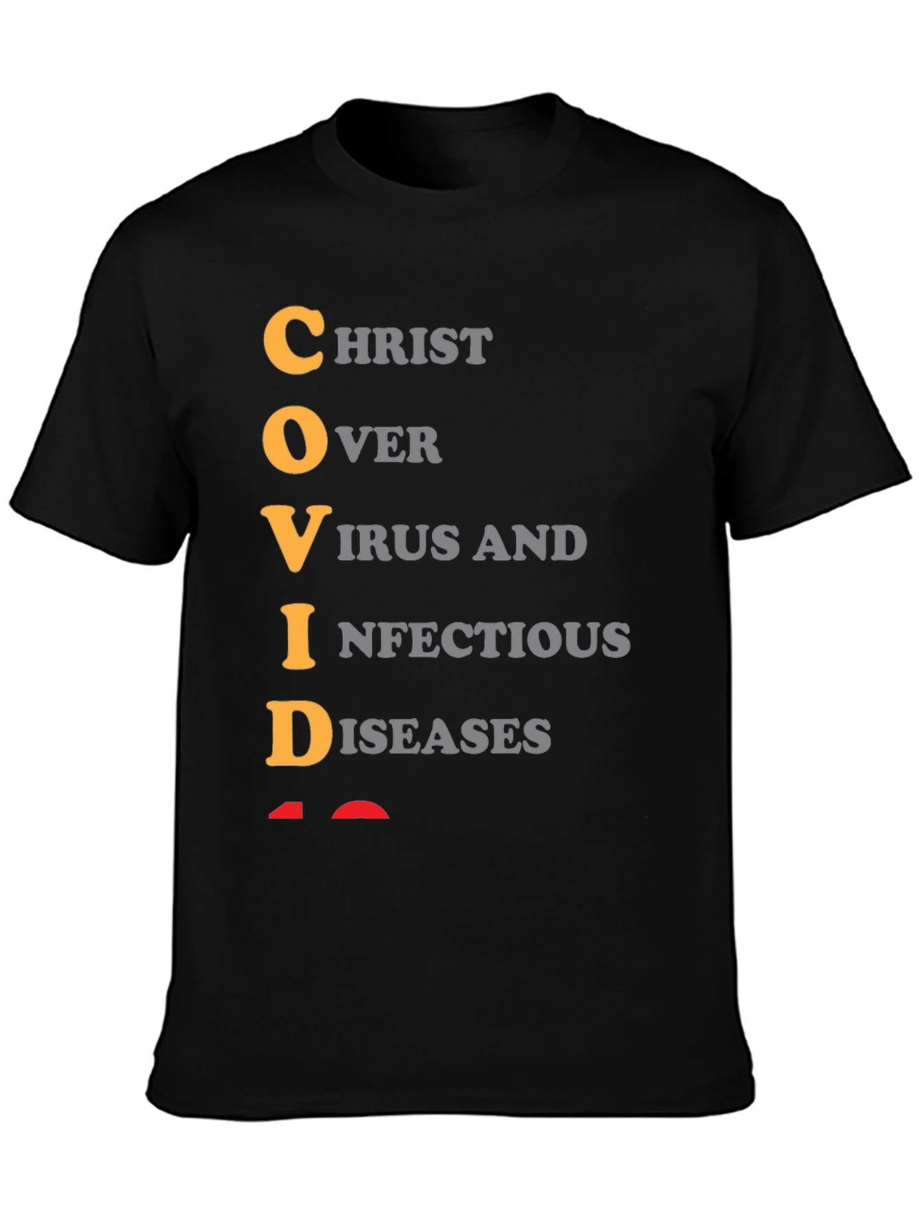 COVID T-Shirt: Christ Over Virus Infectious Diseases