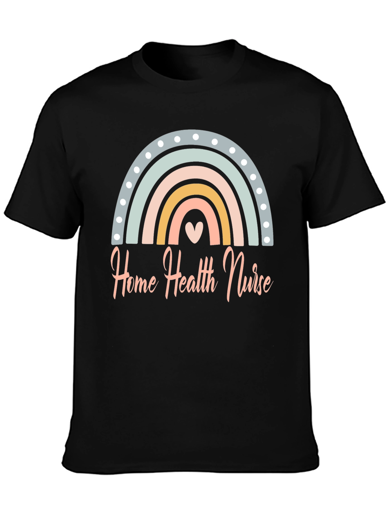Home Health Nurse Rainbow T-Shirt