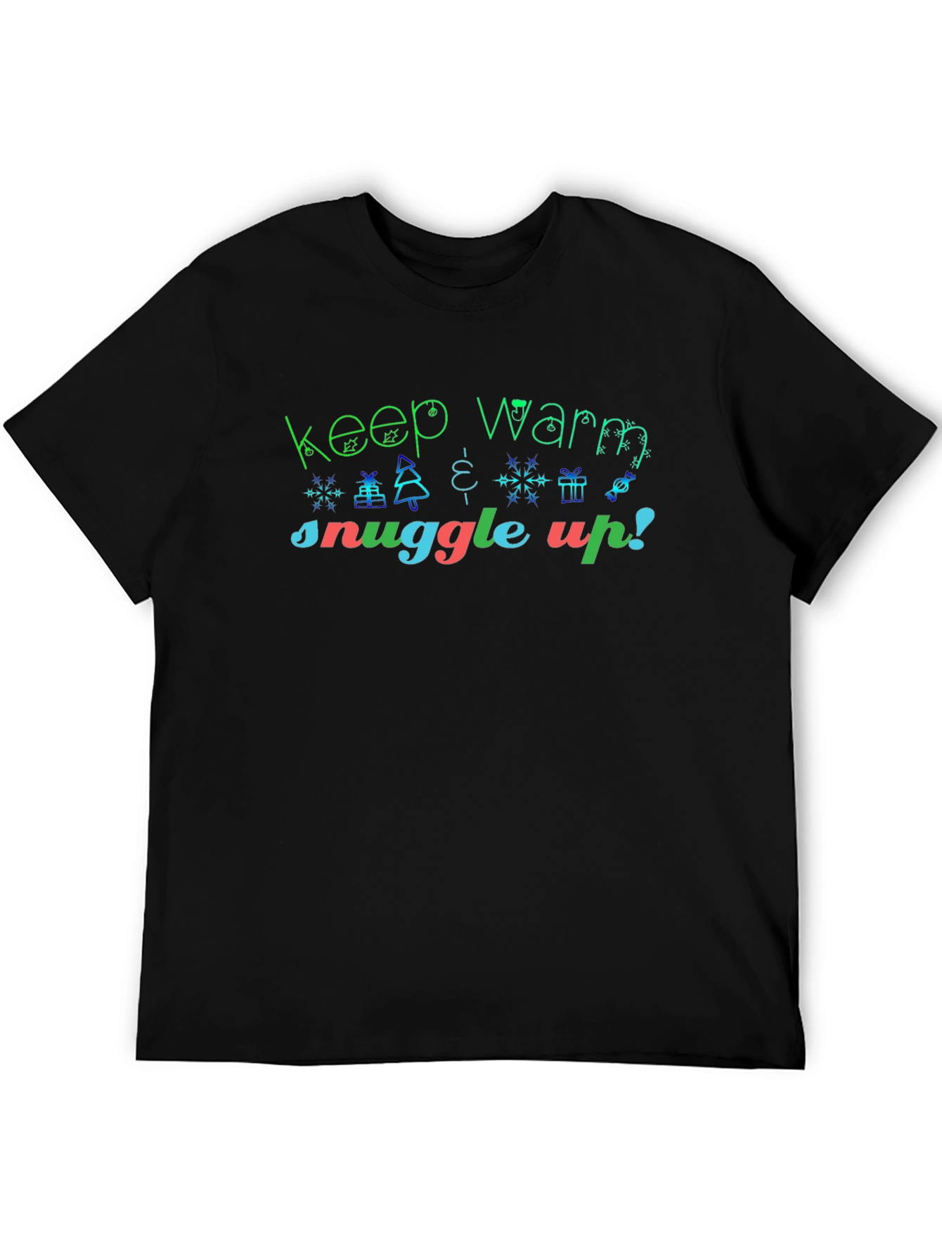 Keep Warm Snuggle Up Graphic Tee