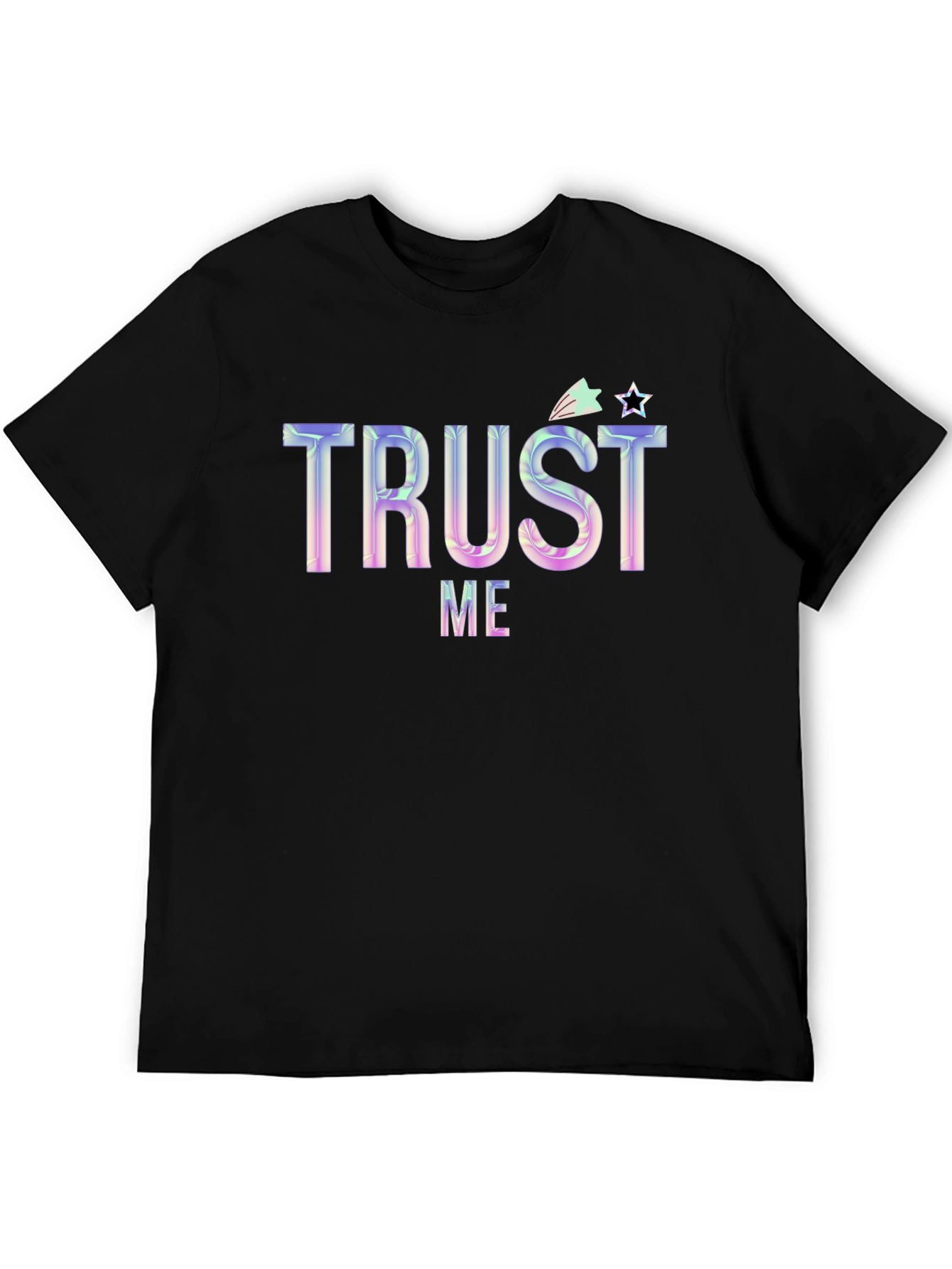 Trust Me Graphic Tee - Trendy Unisex T-Shirt