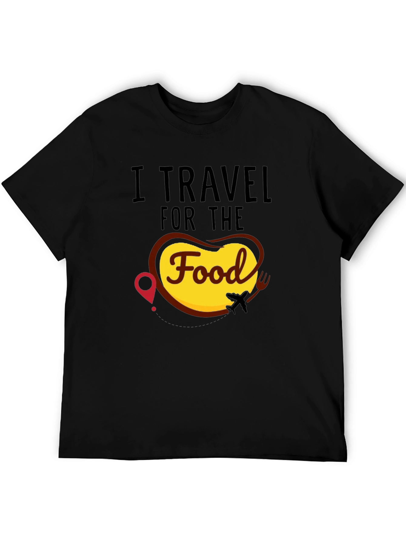 I Travel for the Food Black T-Shirt