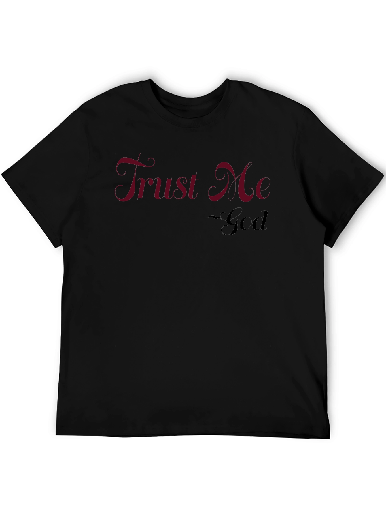 Trust Me God Tee - Faith Inspired T-Shirt