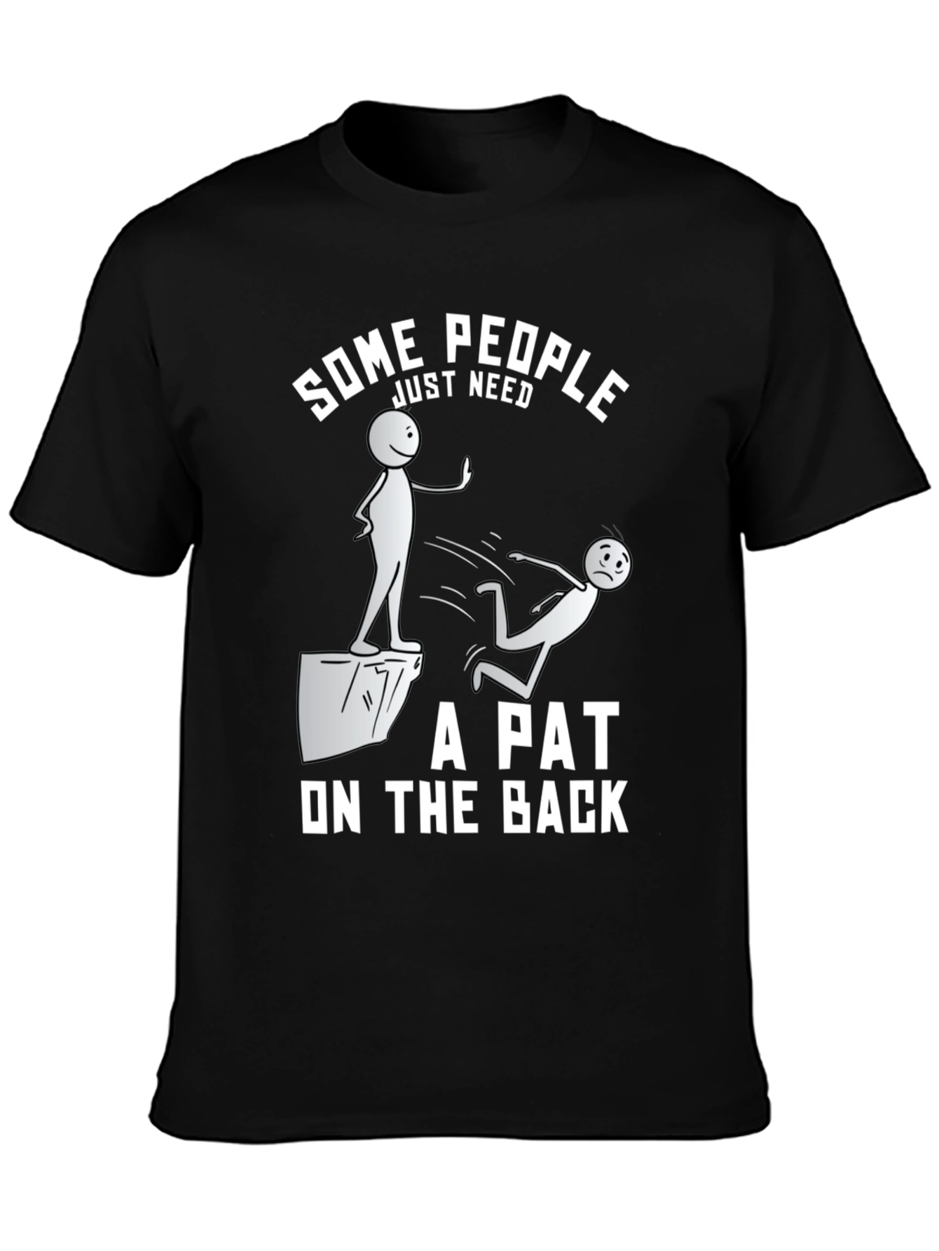 Some People T-Shirt Funny Sarcastic Graphic Tee