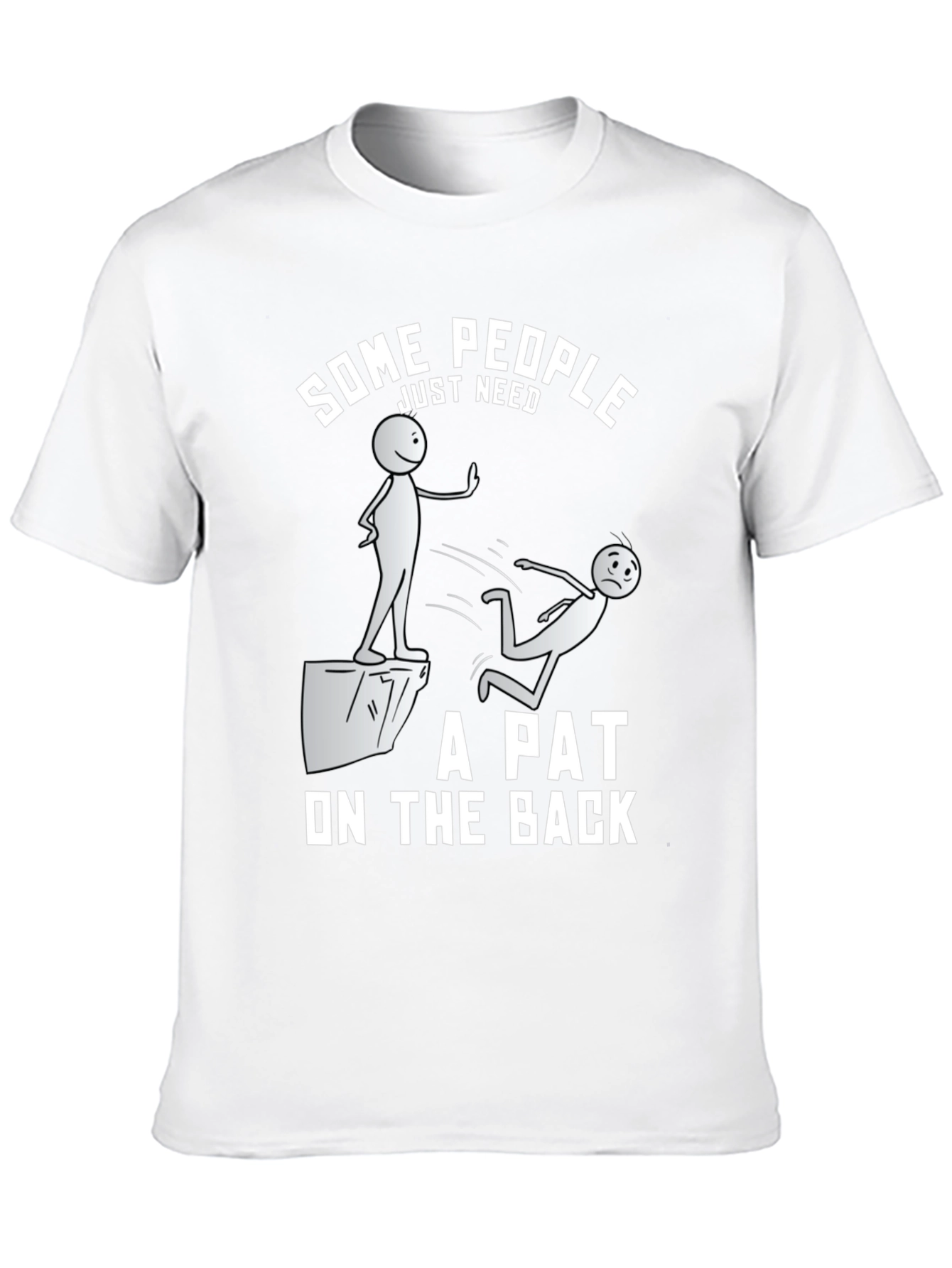 Some People T-Shirt Funny Sarcastic Graphic Tee