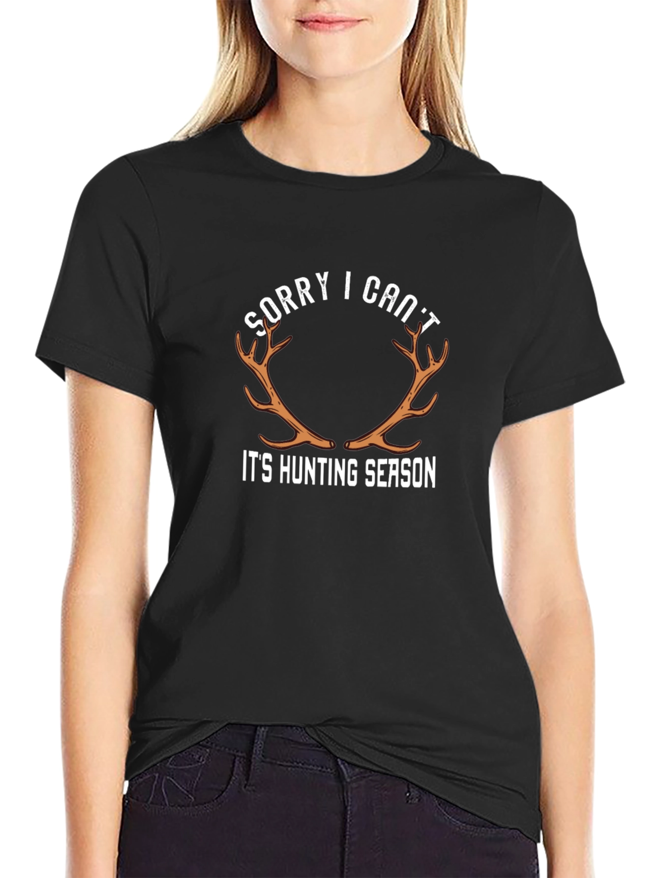 Sorry I Cant Its Hunting Season Graphic Tee