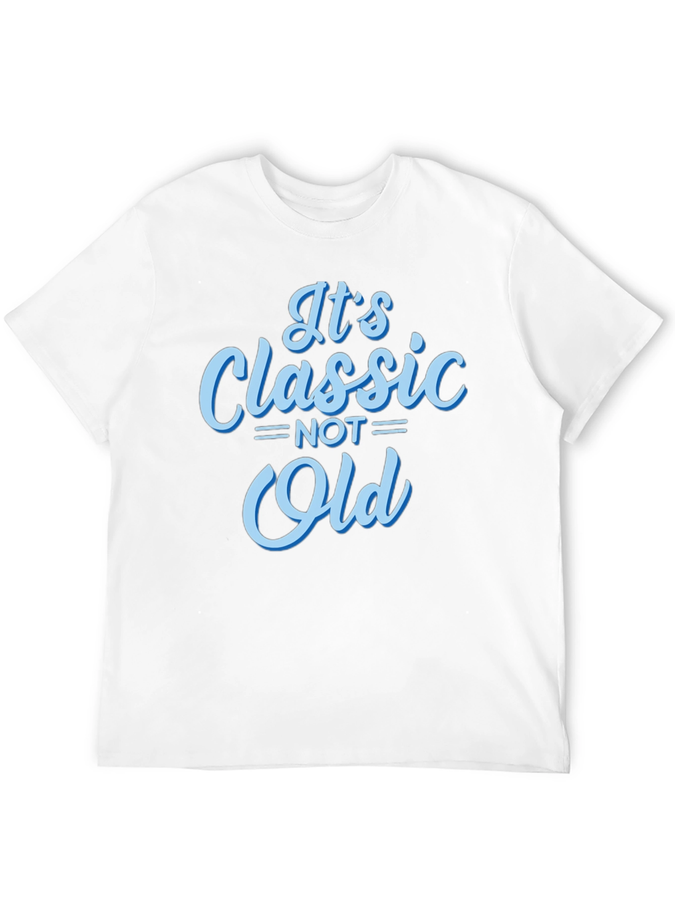 Classic Not Old Graphic T-Shirt