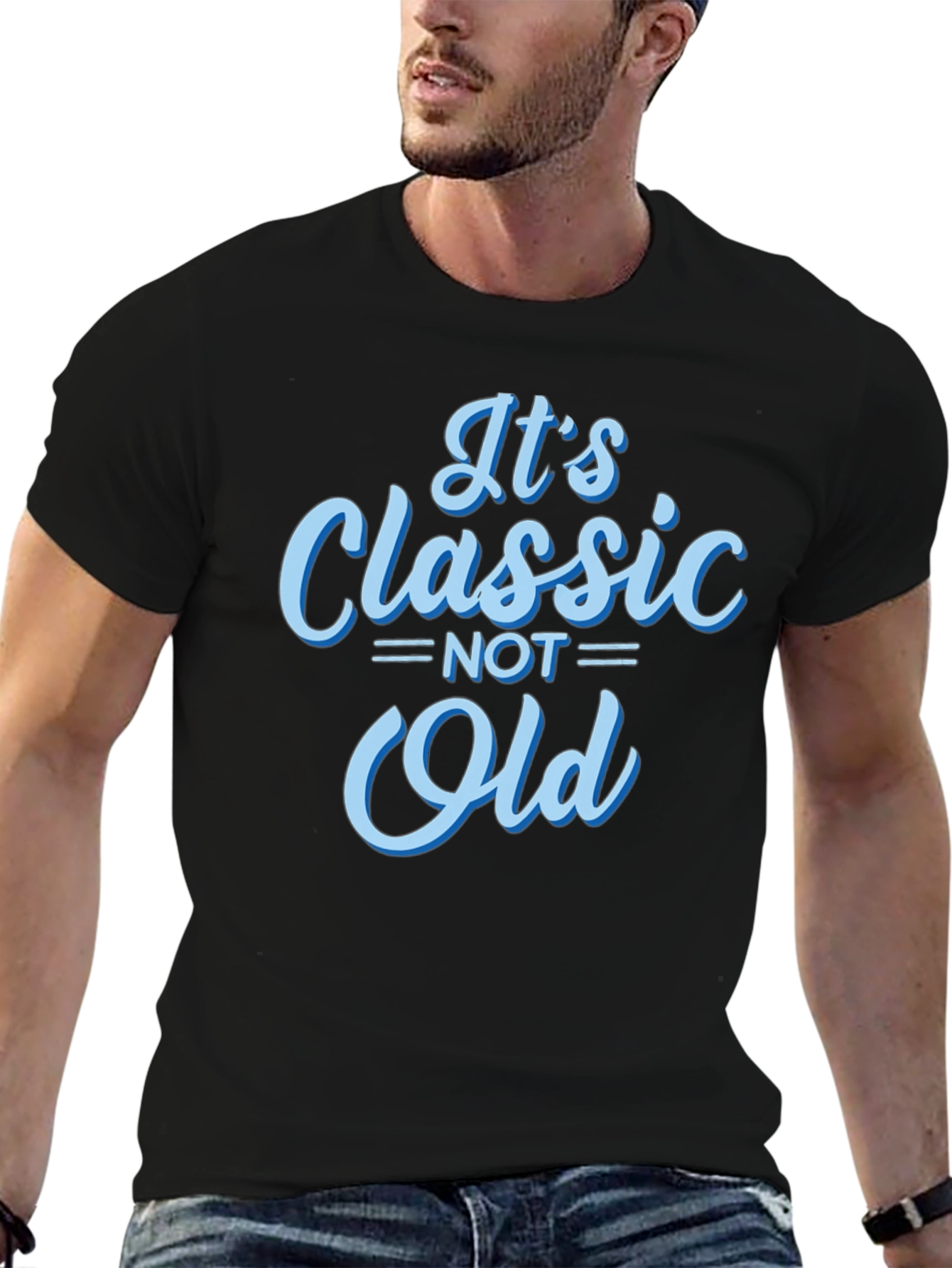 Classic Not Old Graphic T-Shirt
