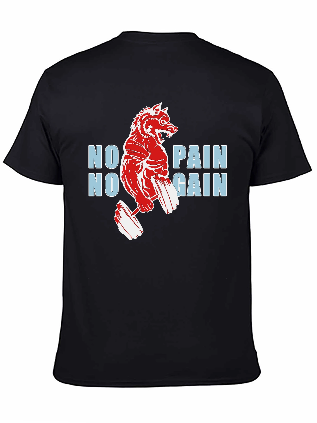 No Pain No Gain Wolf T-Shirt