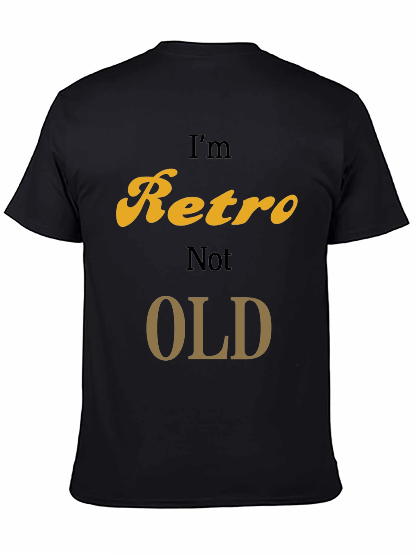 Retro Graphic Tee - Im Retro Not Old T-Shirt