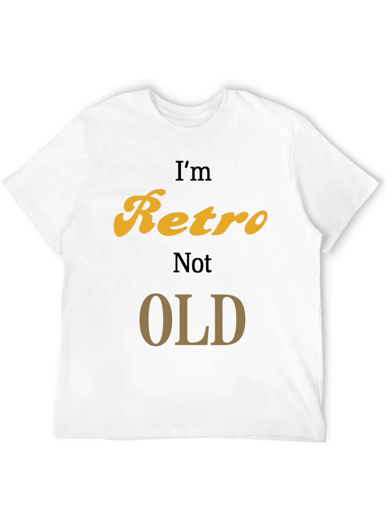 Retro Graphic Tee - Im Retro Not Old T-Shirt