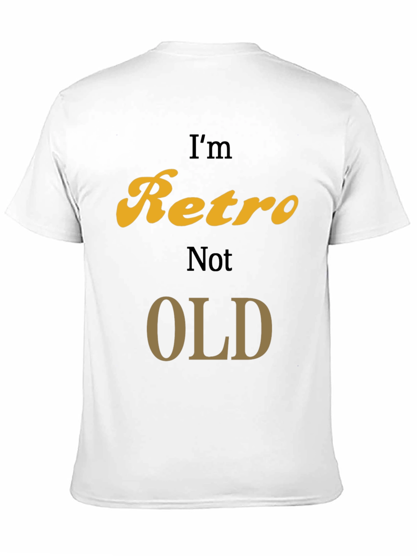 Retro Graphic Tee - Im Retro Not Old T-Shirt