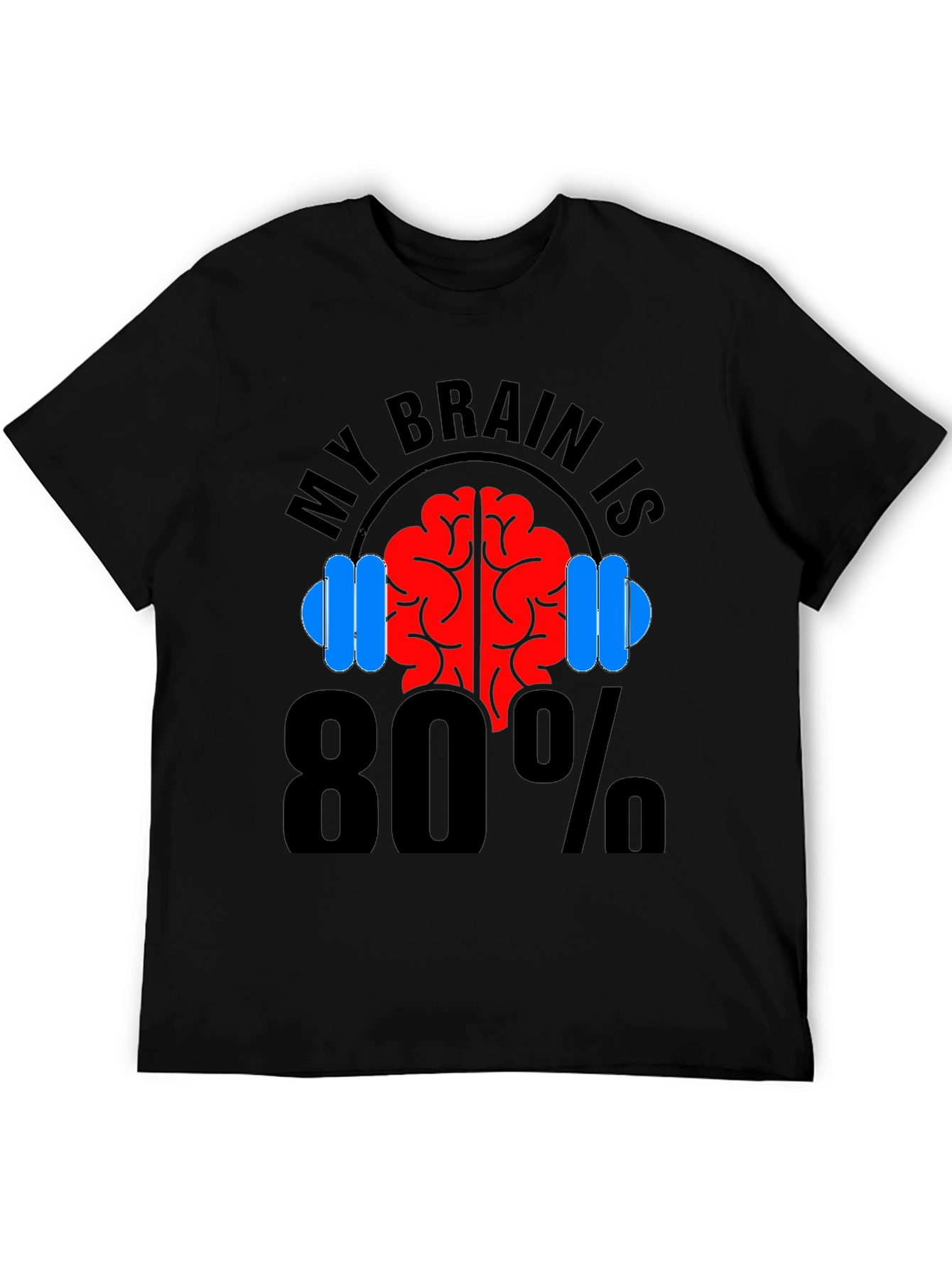 My Brain is 80% Gym Black T-Shirt