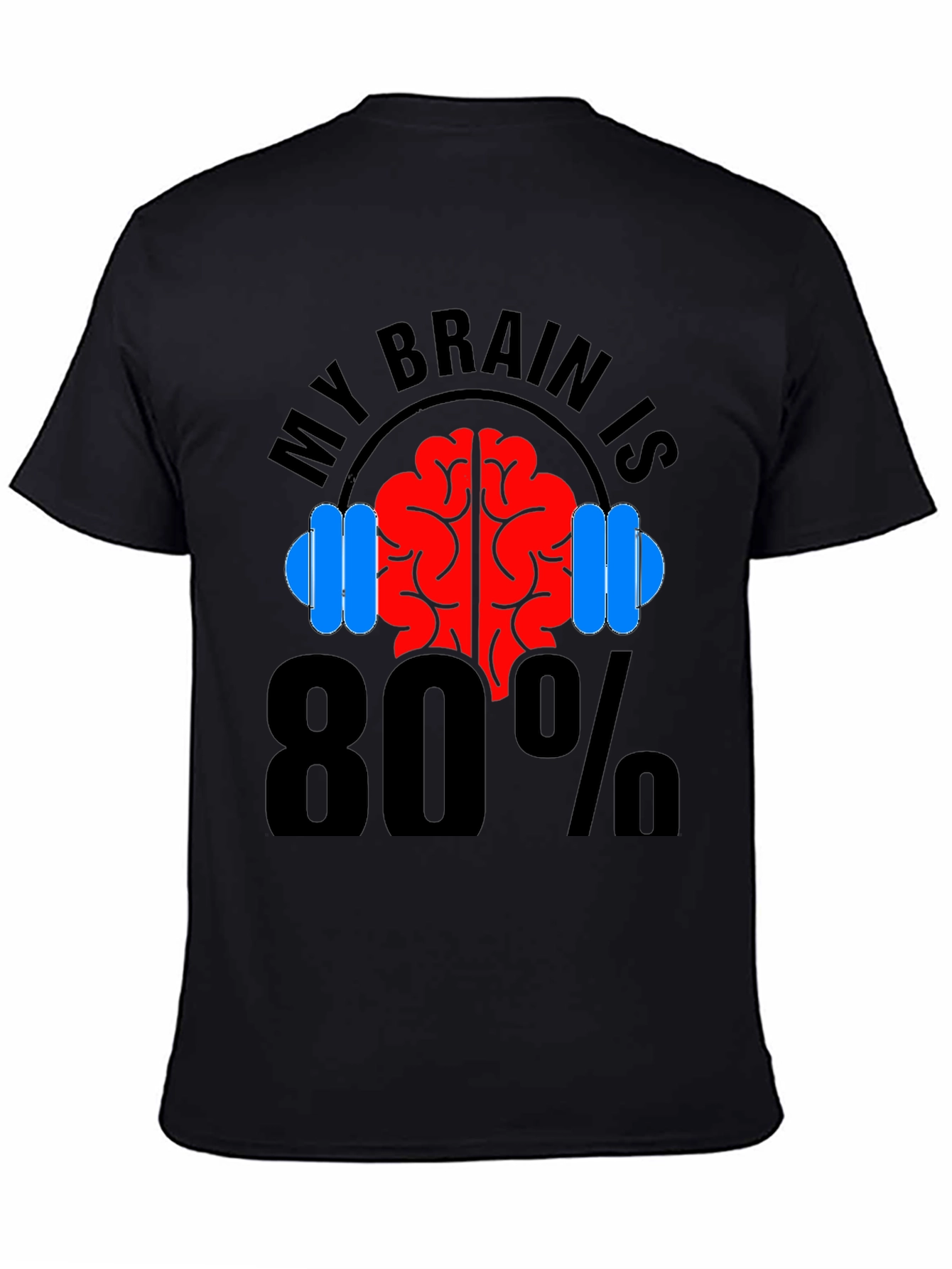 My Brain is 80% Gym Black T-Shirt