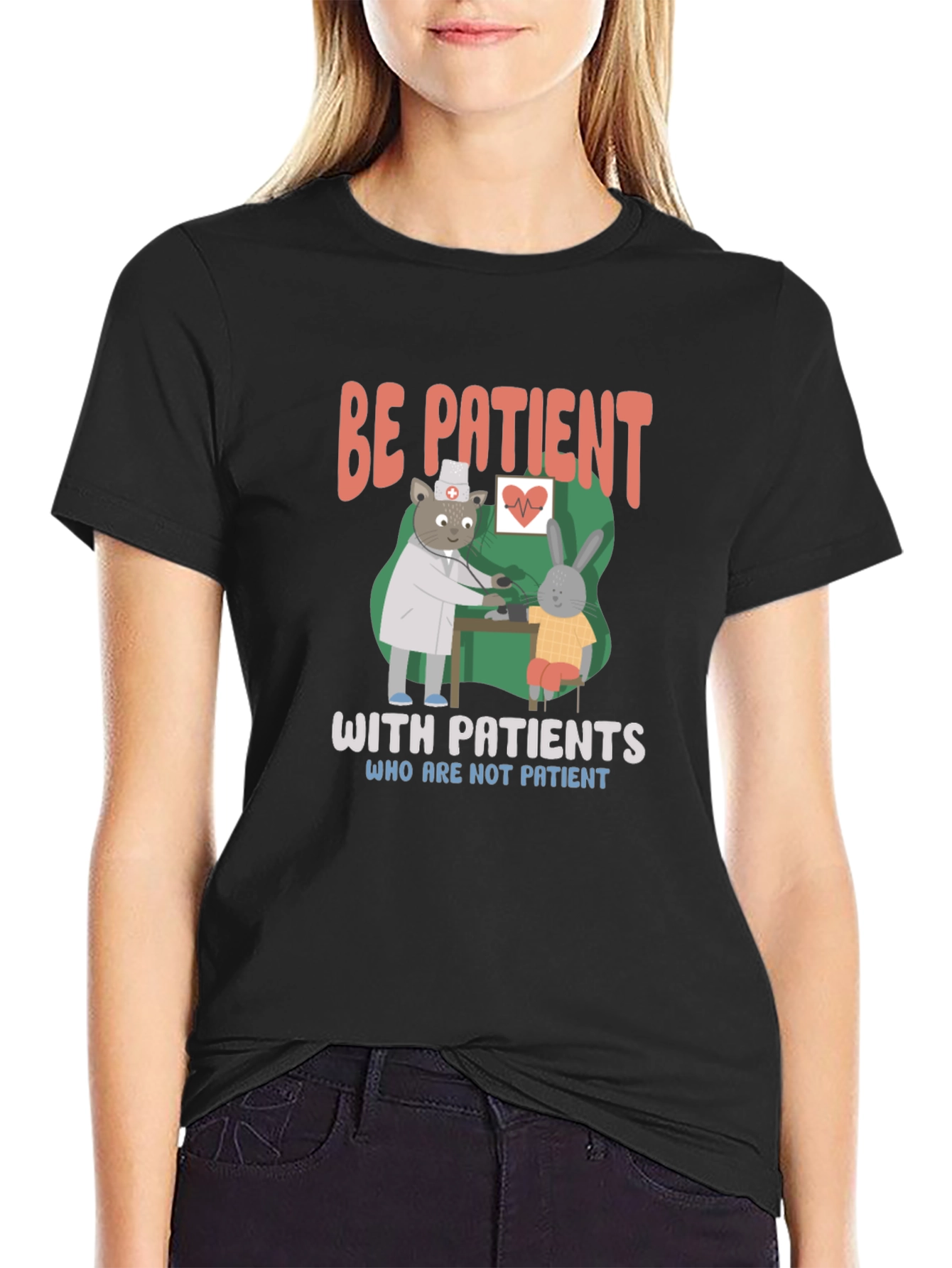 Be Patient T-Shirt | Doctor Animal Graphic Tee