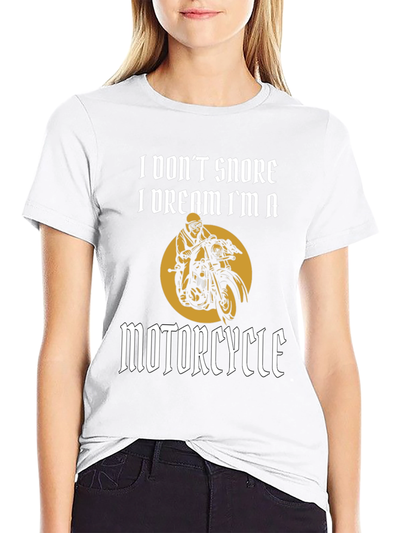 I Dont Snore I Dream Motorcycle T-Shirt