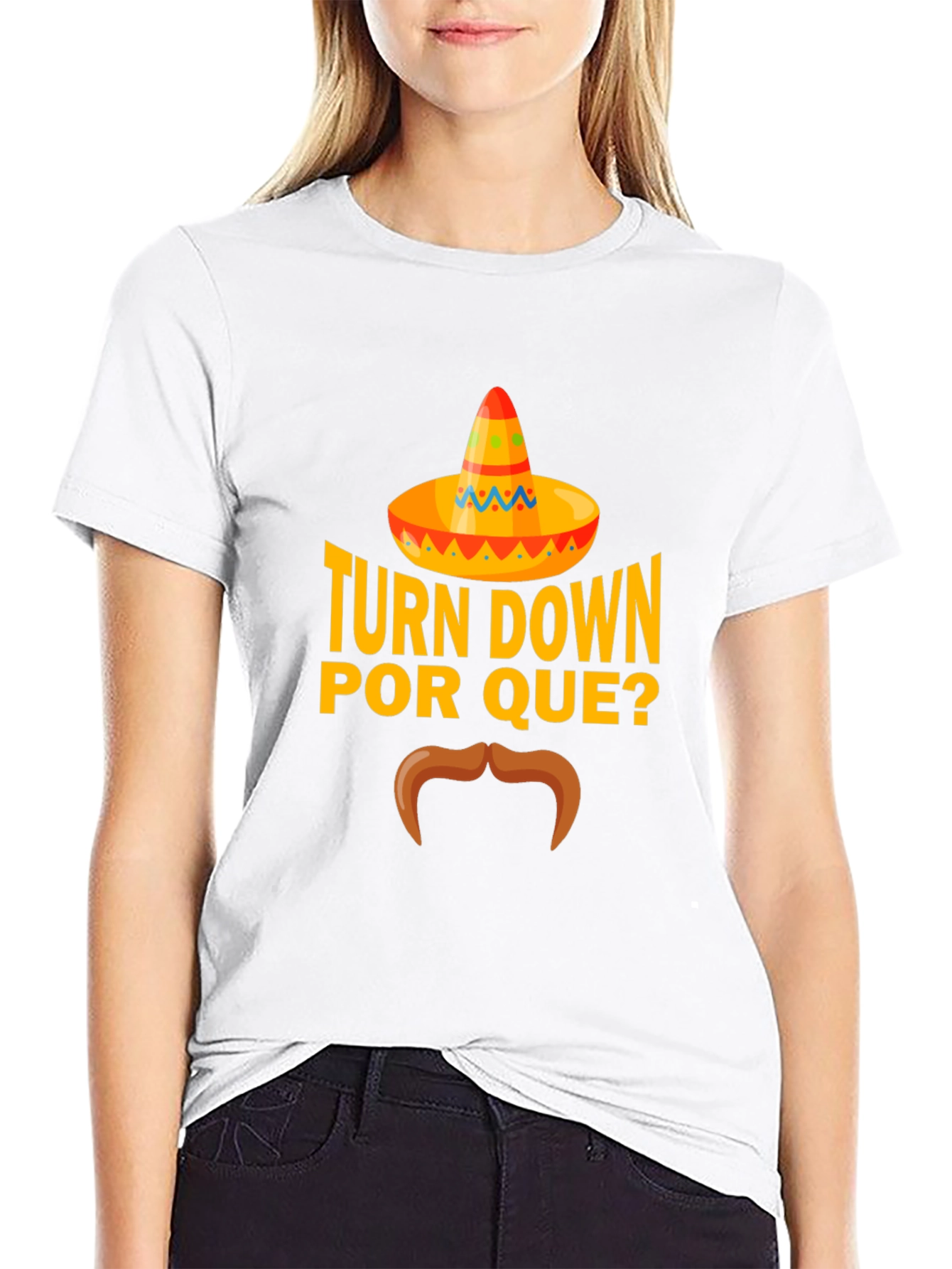 Turn Down Por Que? Funny Graphic T-Shirt