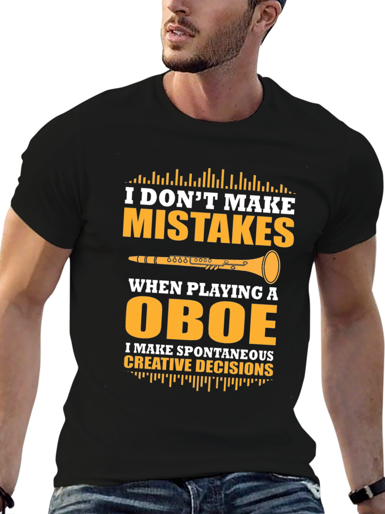 Oboe Player T-Shirt - I Dont Make Mistakes