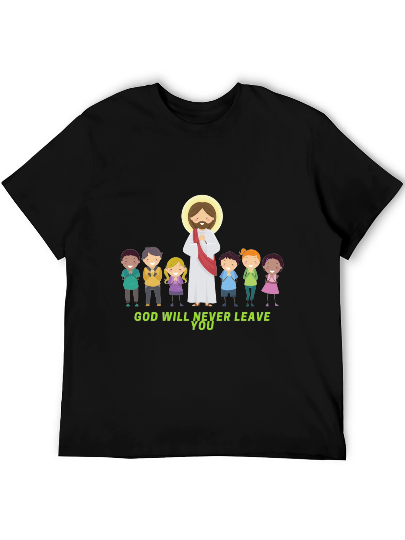 God Will Never Leave You Graphic T-Shirt