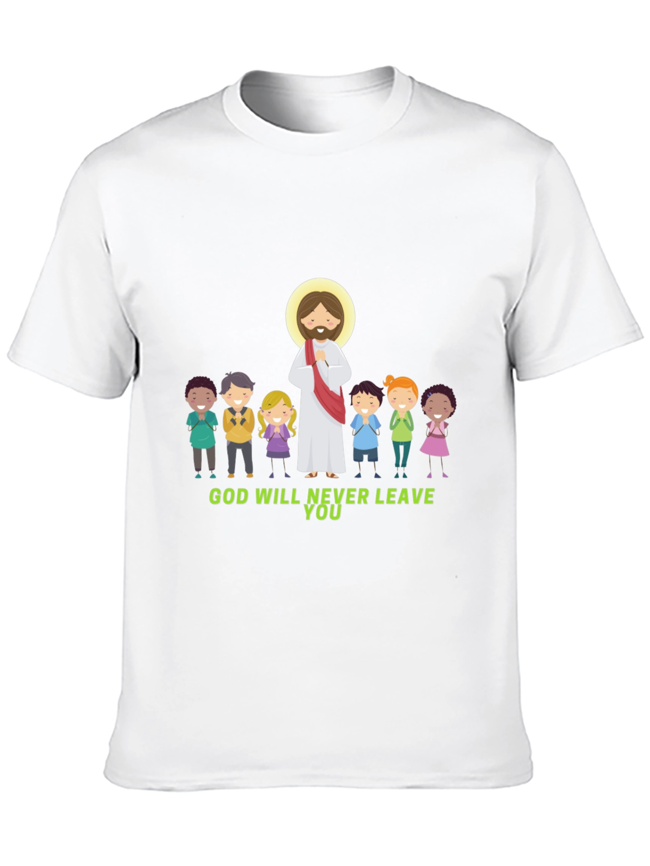 God Will Never Leave You Graphic T-Shirt