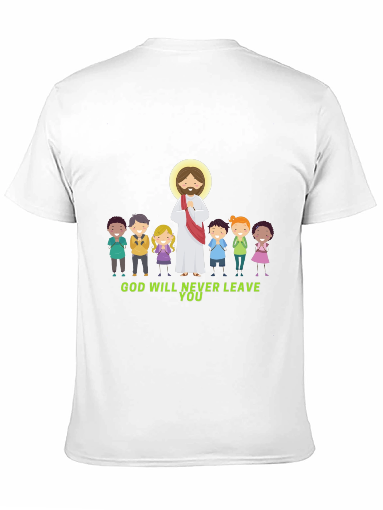 God Will Never Leave You Graphic T-Shirt