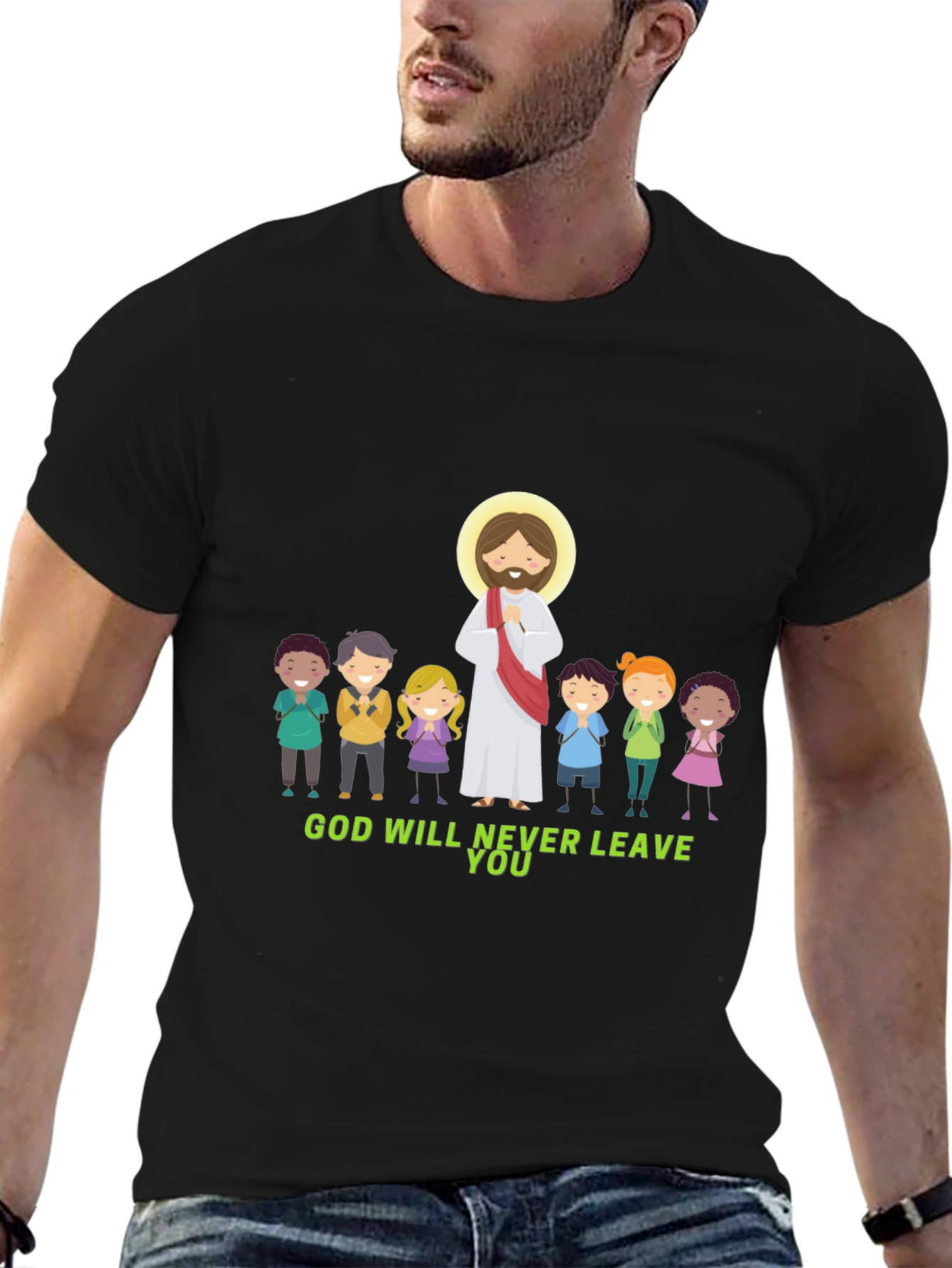 God Will Never Leave You Graphic T-Shirt