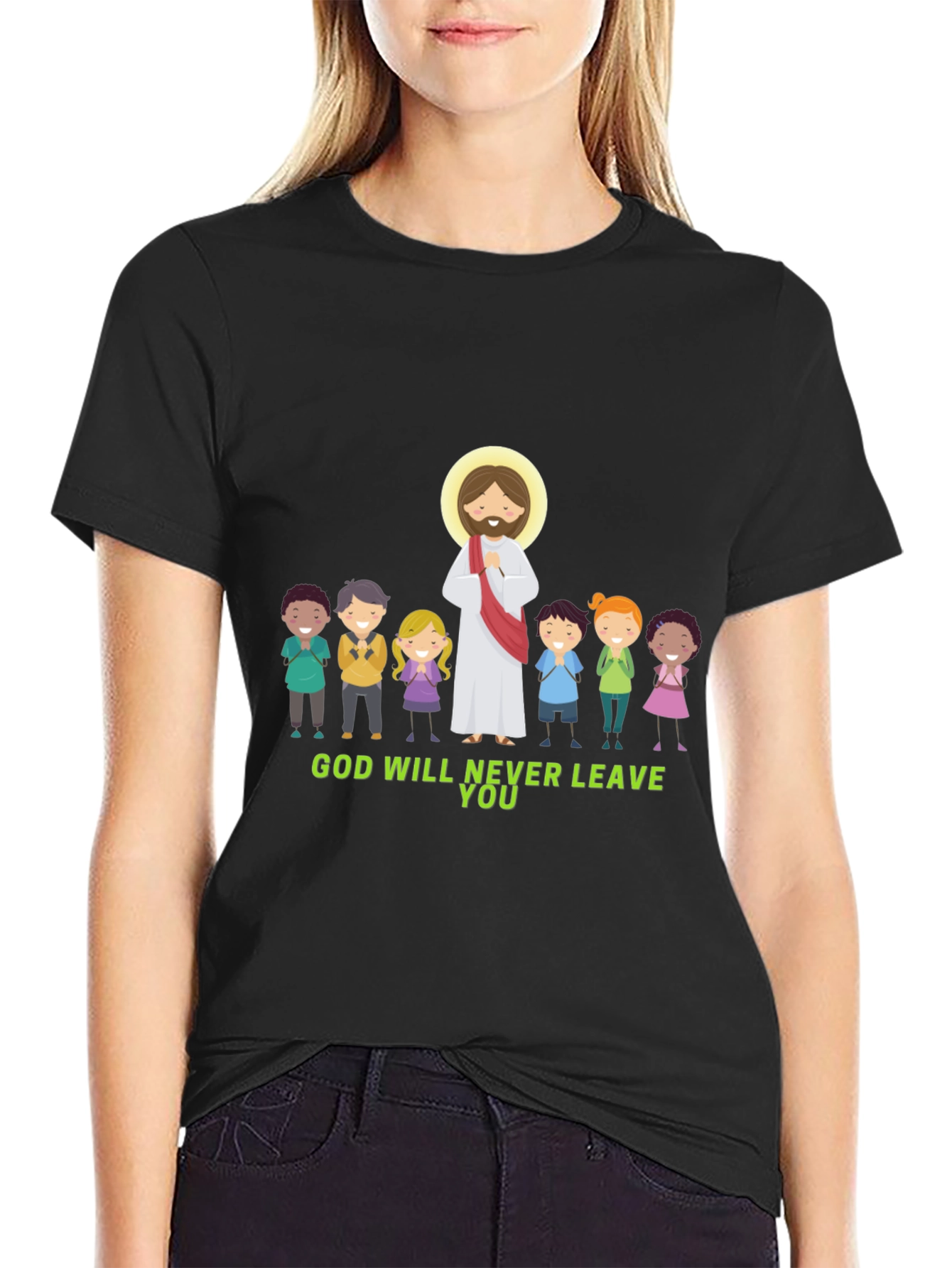 God Will Never Leave You Graphic T-Shirt