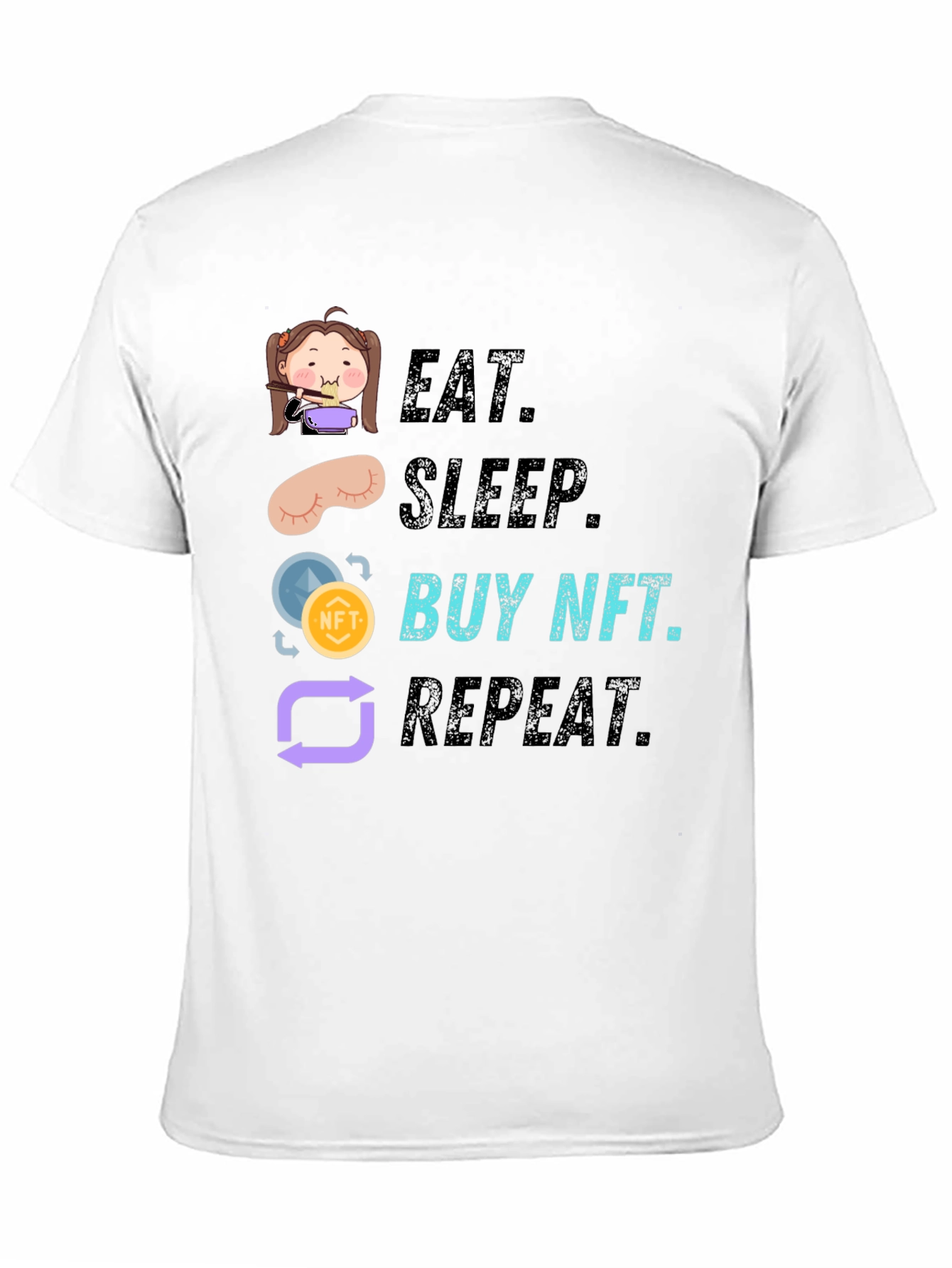 Eat Sleep Buy NFT Repeat Graphic Tee